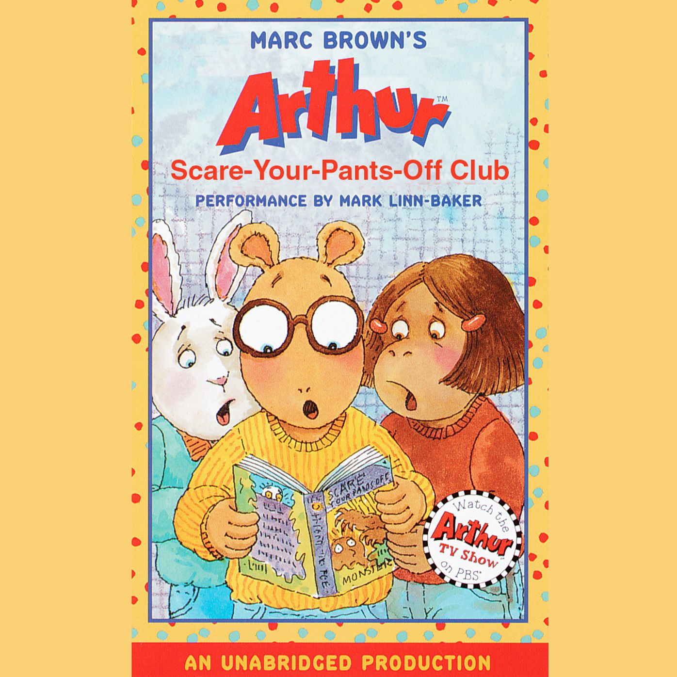Arthur and the Scare-Your-Pants-Off Club: A Marc Brown Arthur Chapter Book #2
