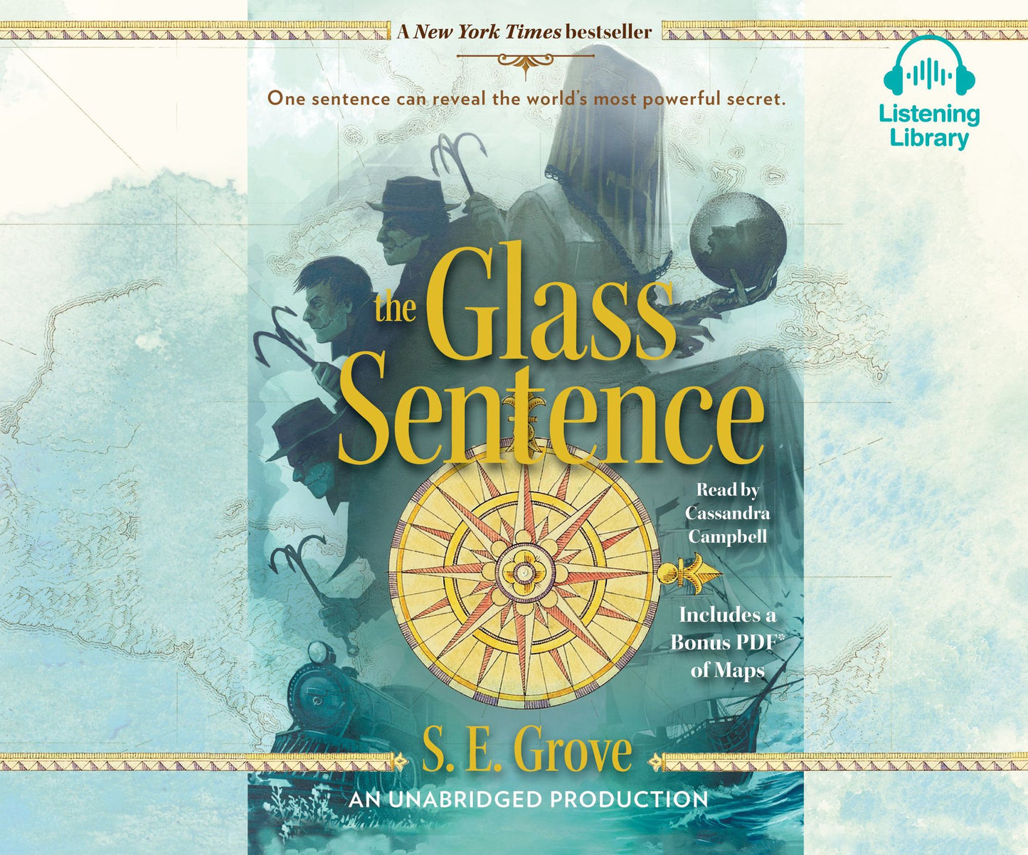 The Glass Sentence: Mapmakers Trilogy