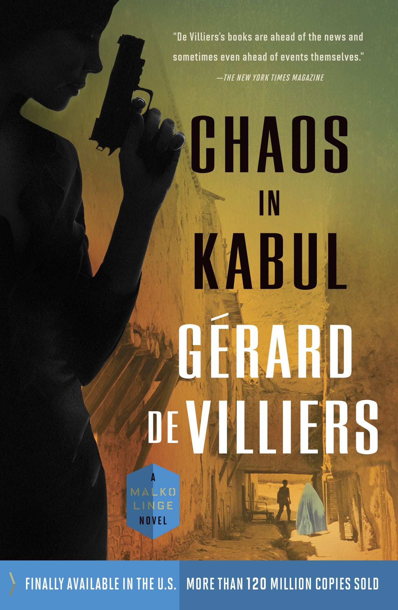 Chaos in Kabul: A Malko Linge Novel