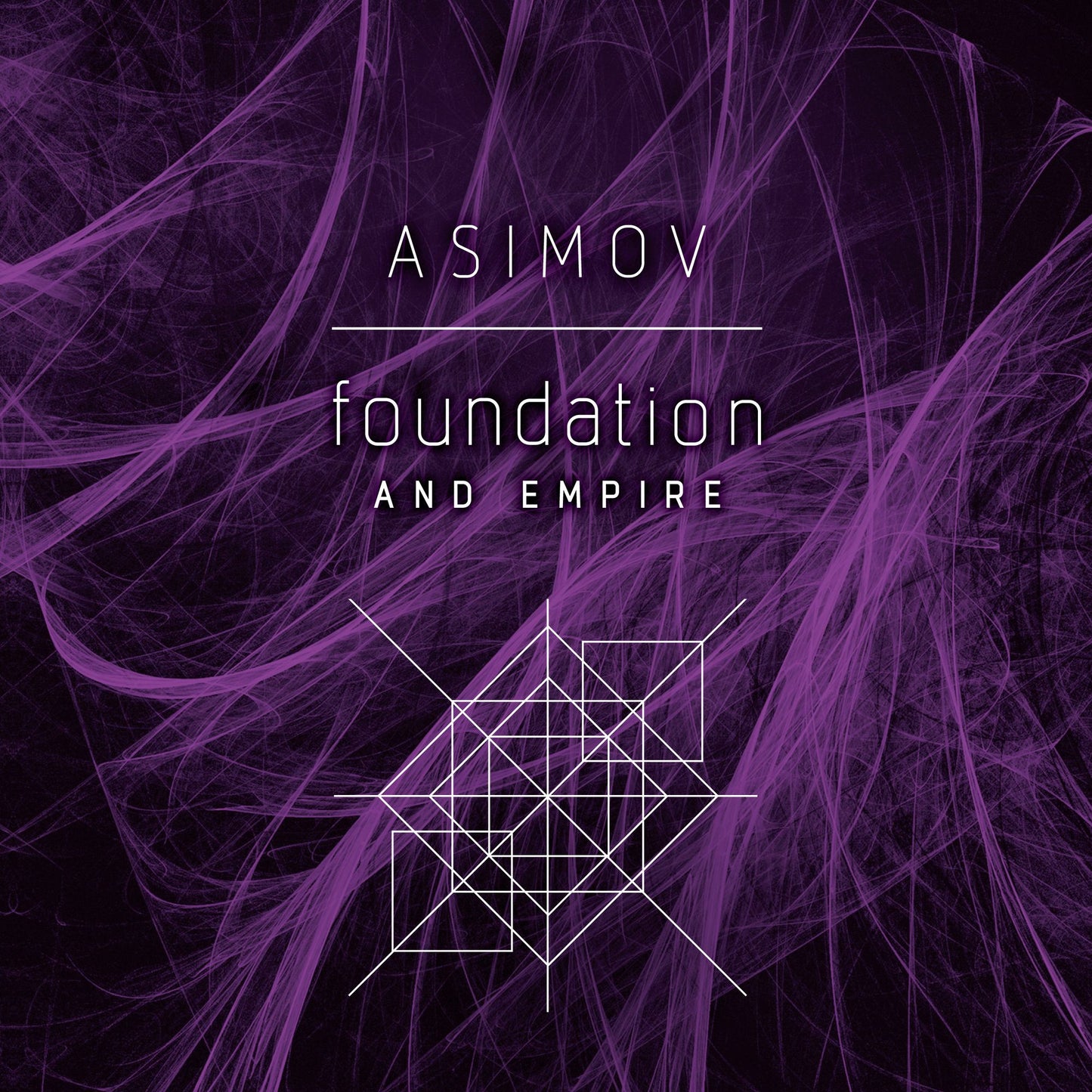 Foundation and Empire: Stories