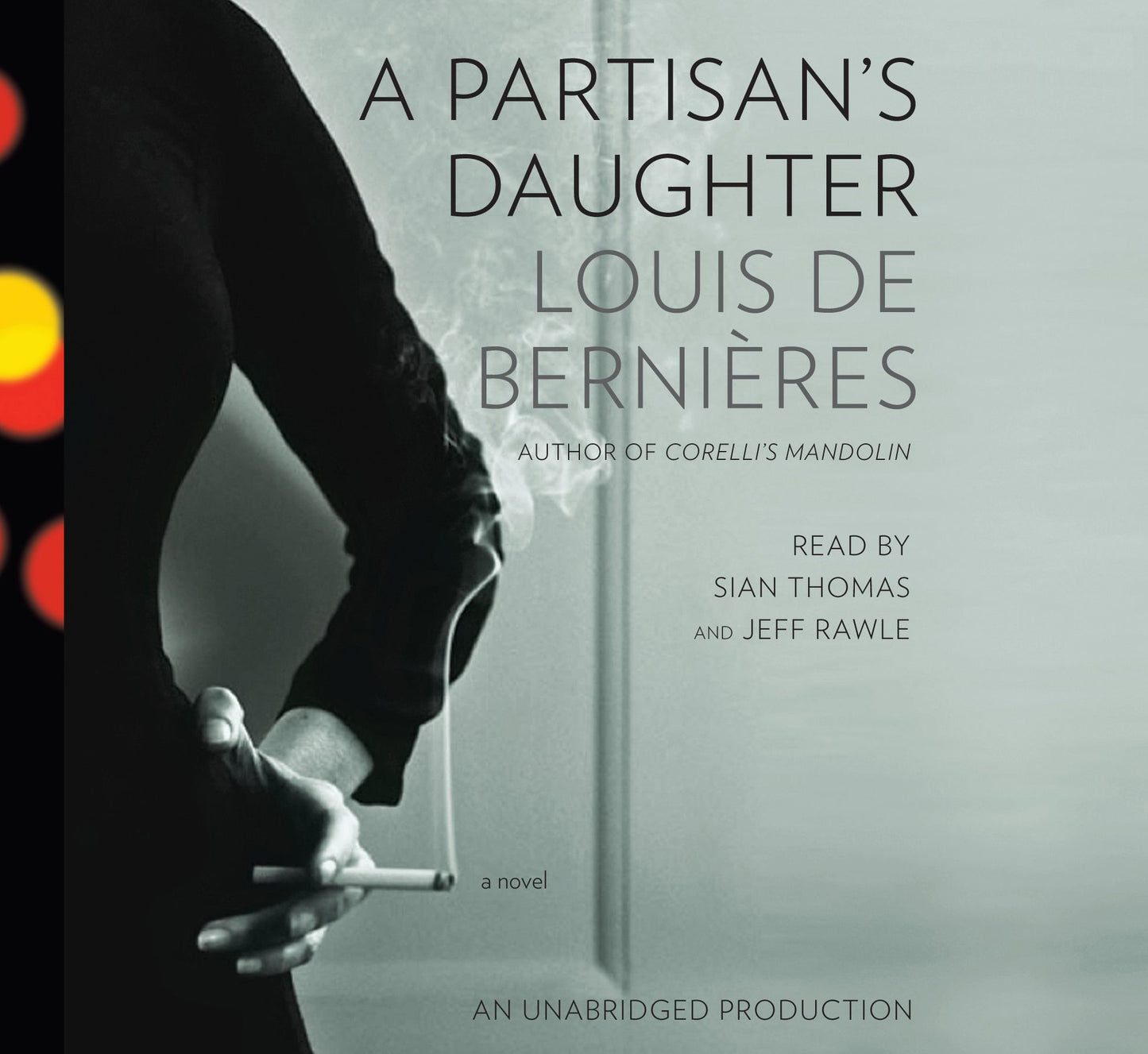 A Partisan's Daughter: A Novel