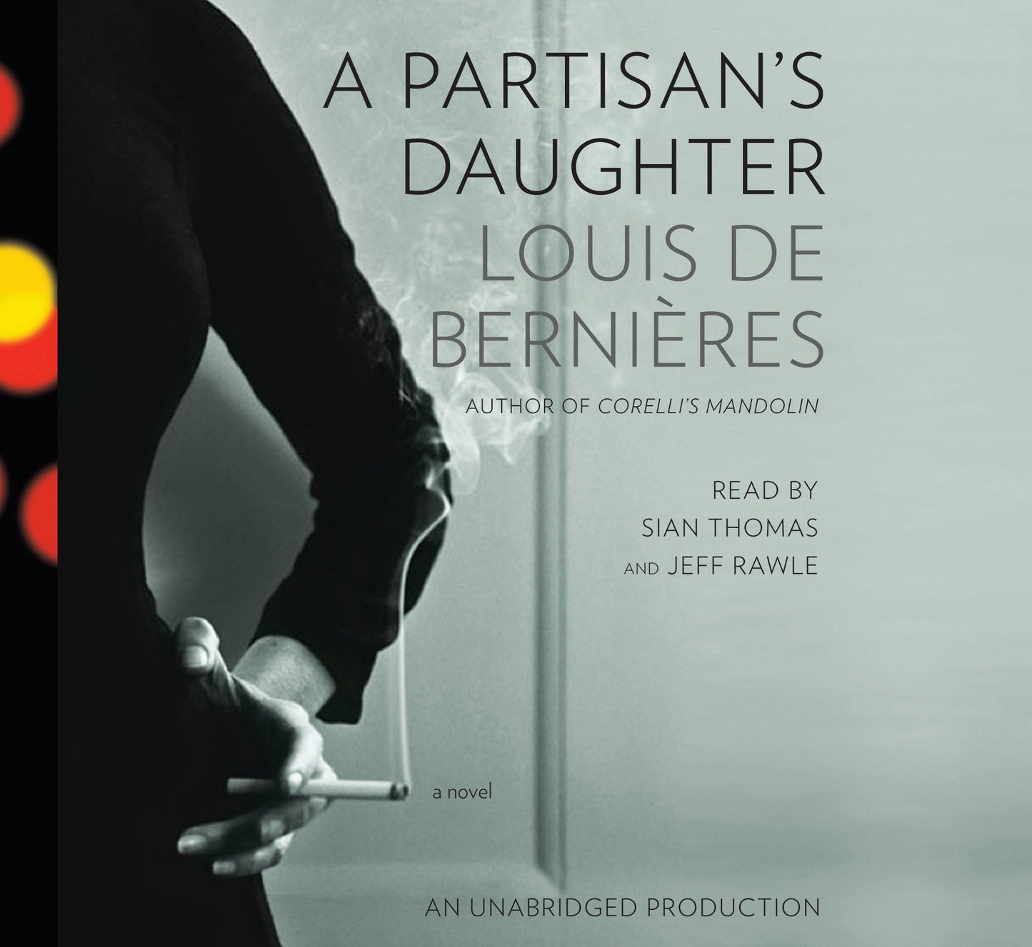 A Partisan's Daughter: A Novel