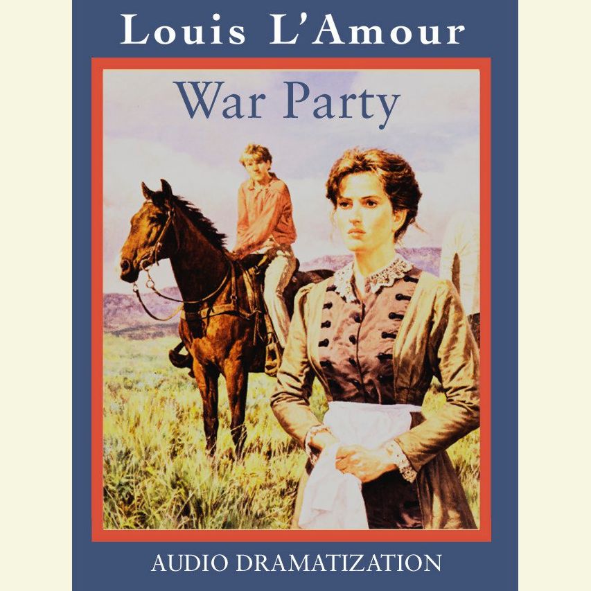 War Party: The Sacketts (Abridged)