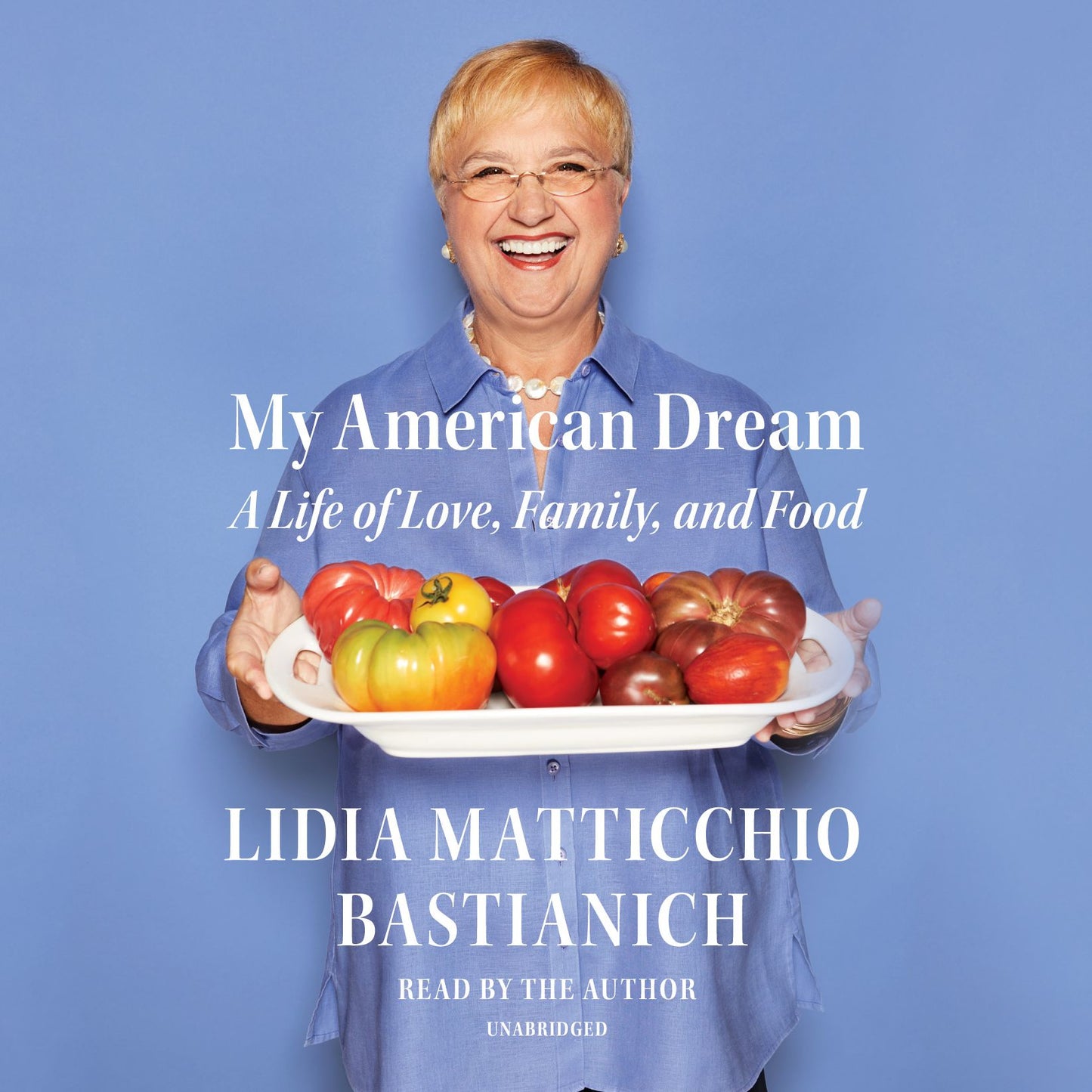 My American Dream: A Life of Love, Family, and Food