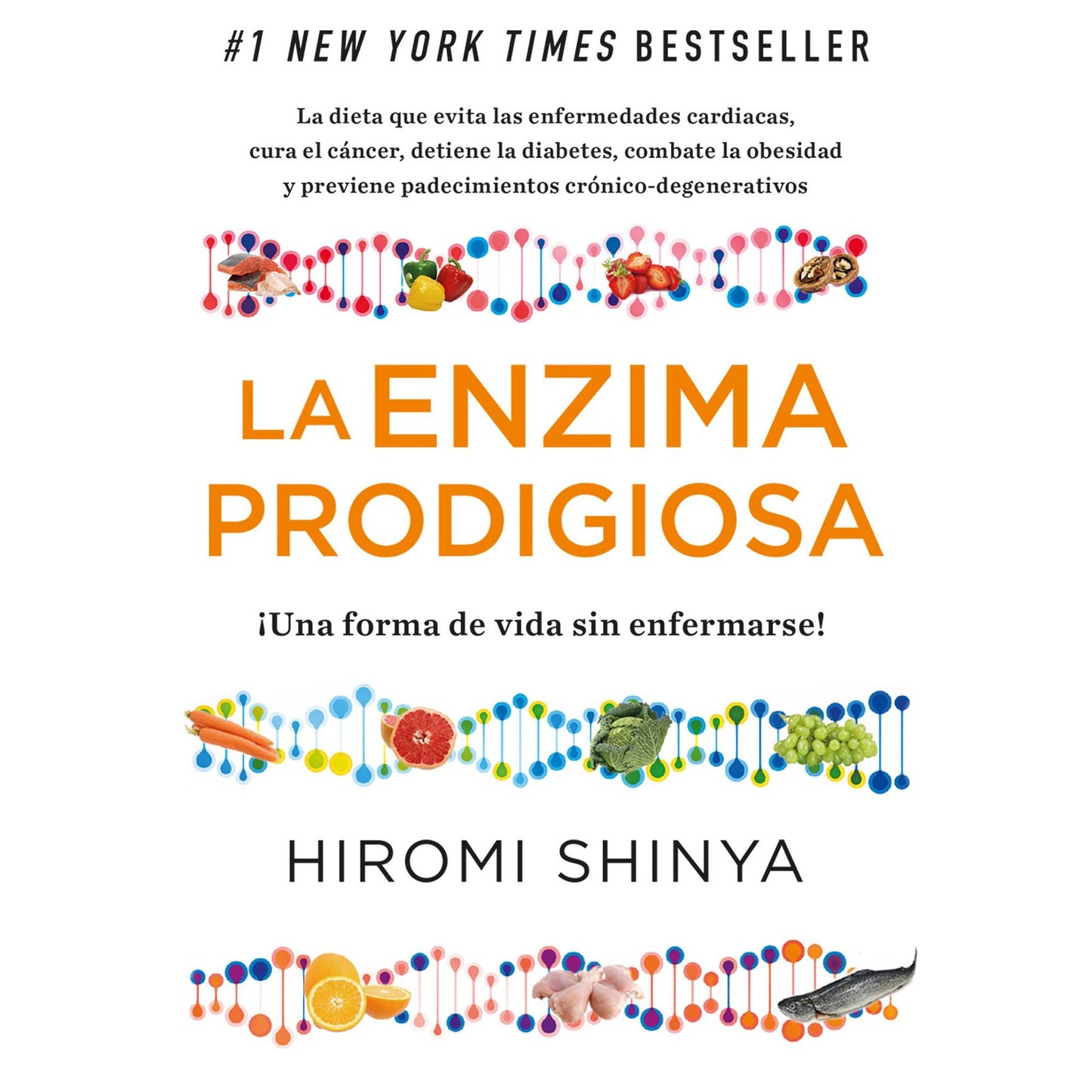 La Enzima prodigiosa 2 (La enzima prodigiosa 2): La revolución de la salud continúa