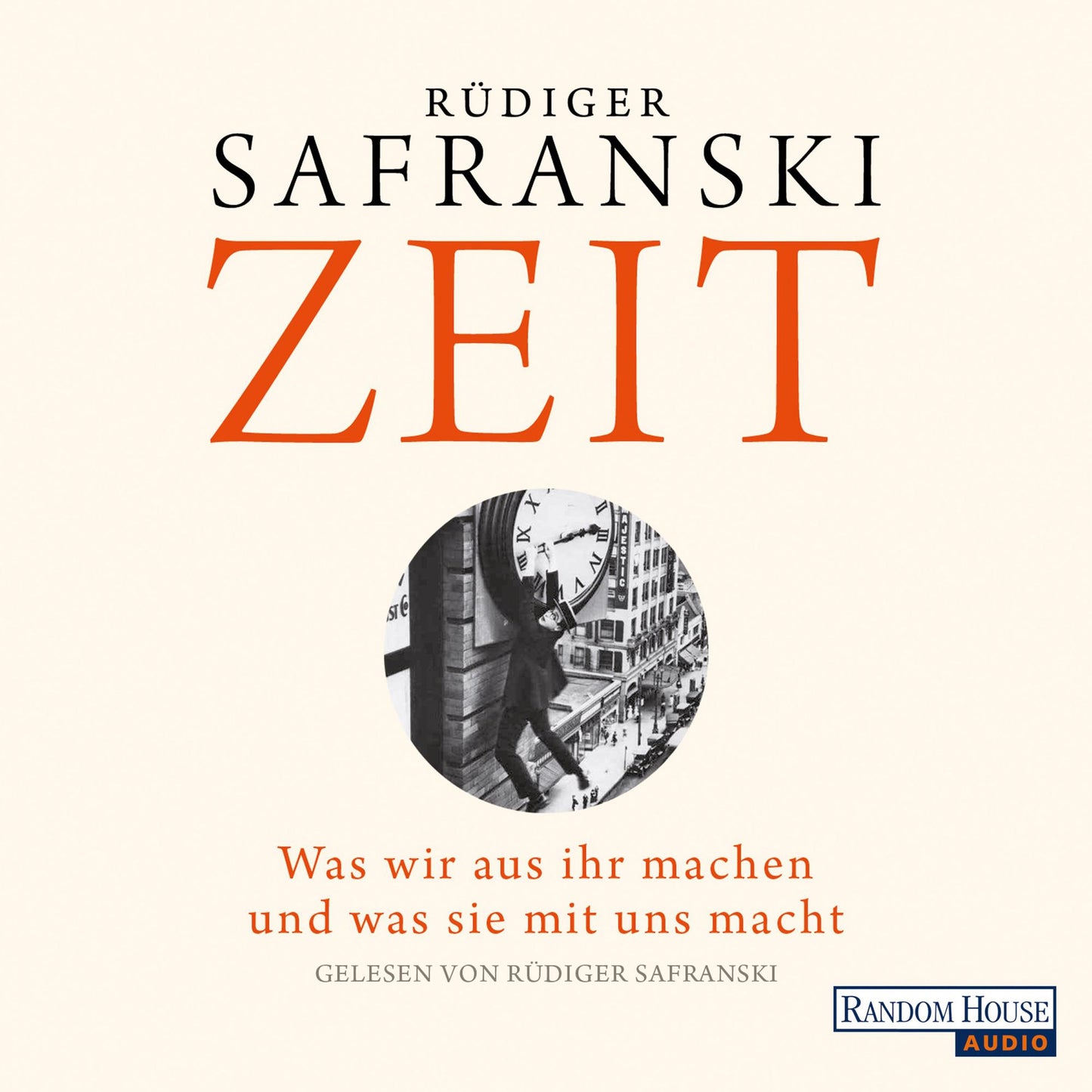 Zeit: Was sie mit uns macht und was wir aus ihr machen (Abridged)