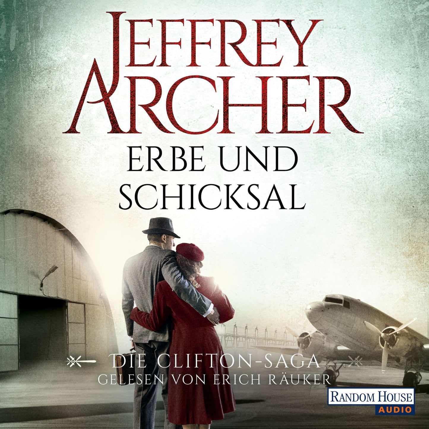 Erbe und Schicksal: Die Clifton Saga 3 -