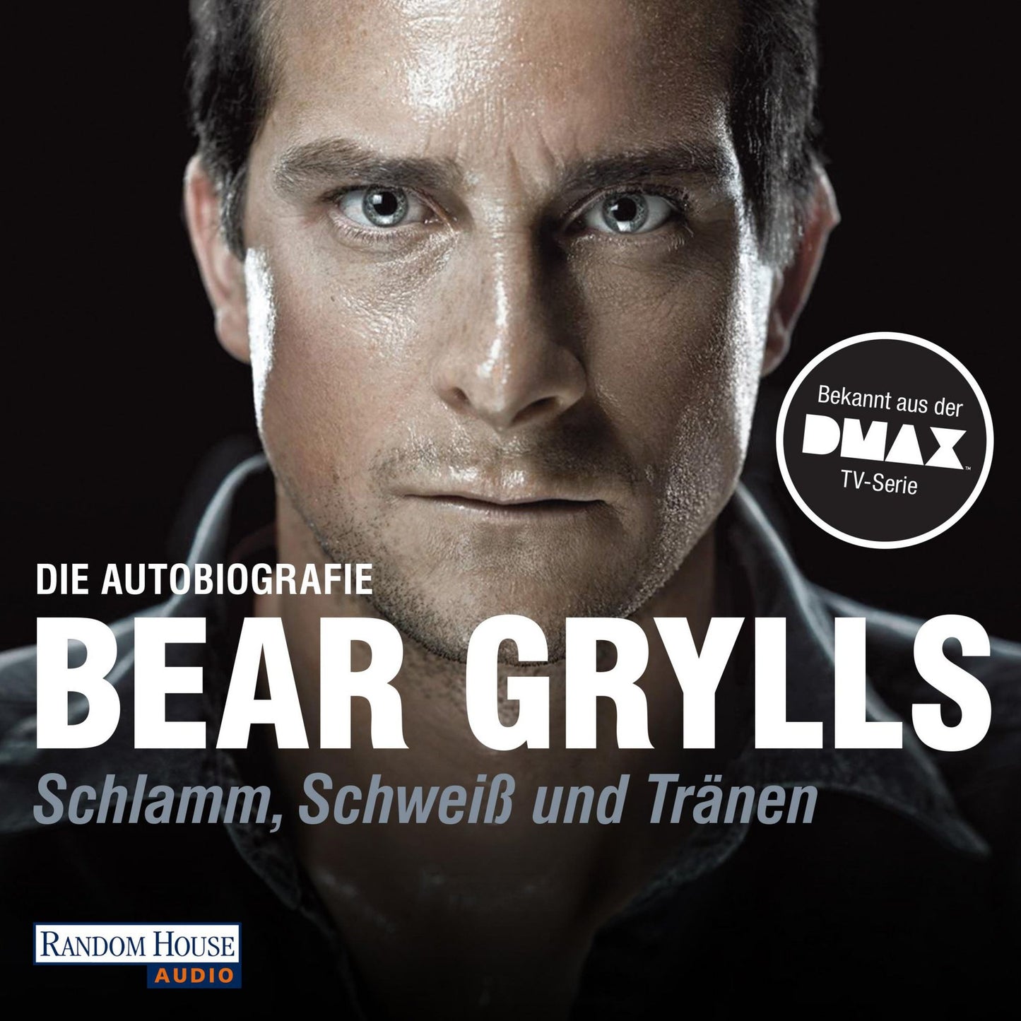 Schlamm, SchweiÃY und TrÃ¤nen