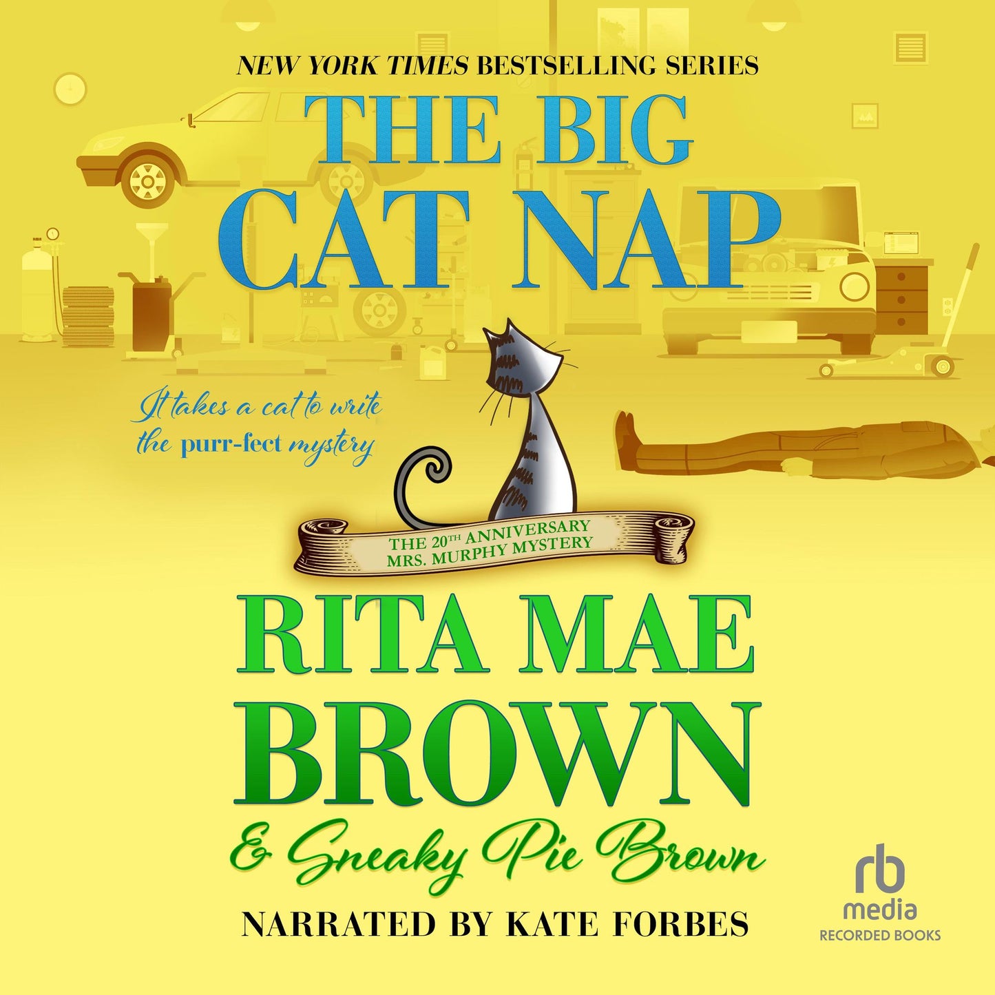 The Big Cat Nap: The 20th Anniversary Mrs. Murphy Mystery