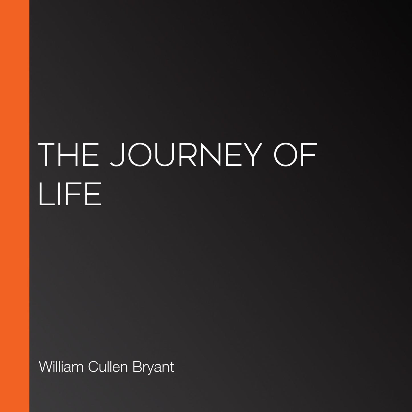 The Journey of Life