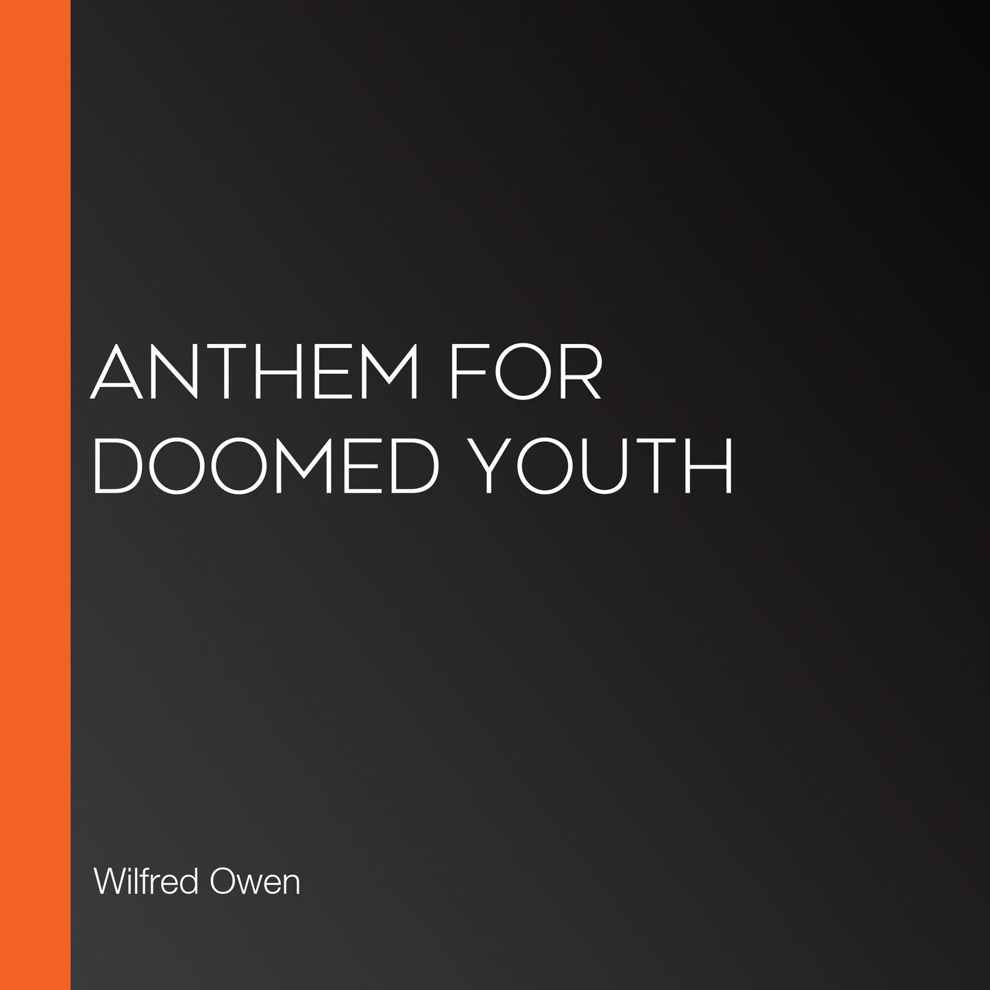 Anthem for Doomed Youth