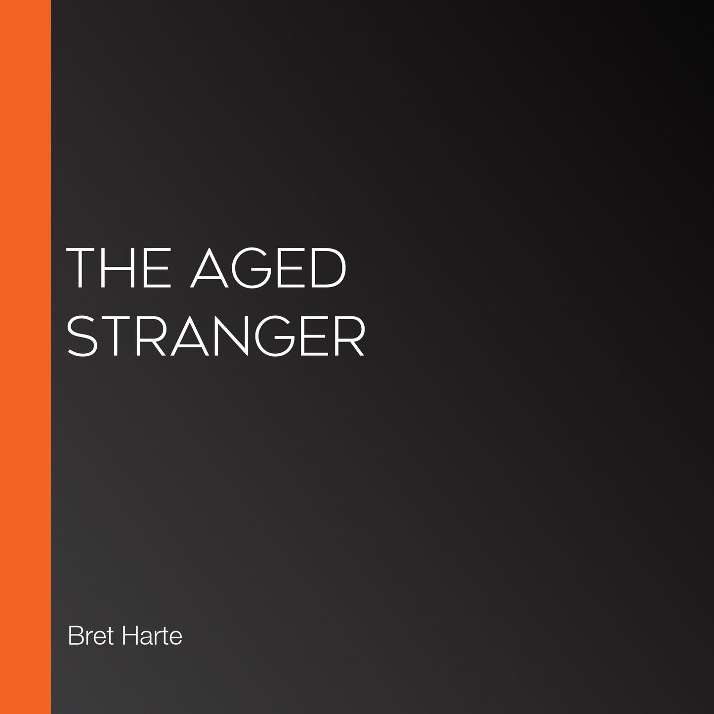 The Aged Stranger