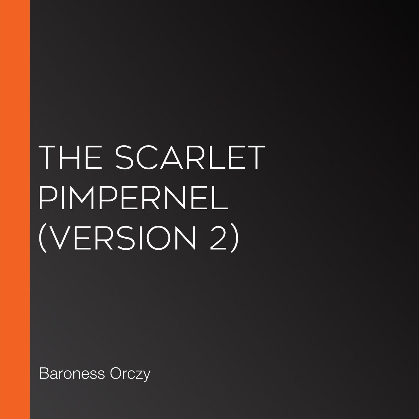 Scarlet Pimpernel, The (Version 2)
