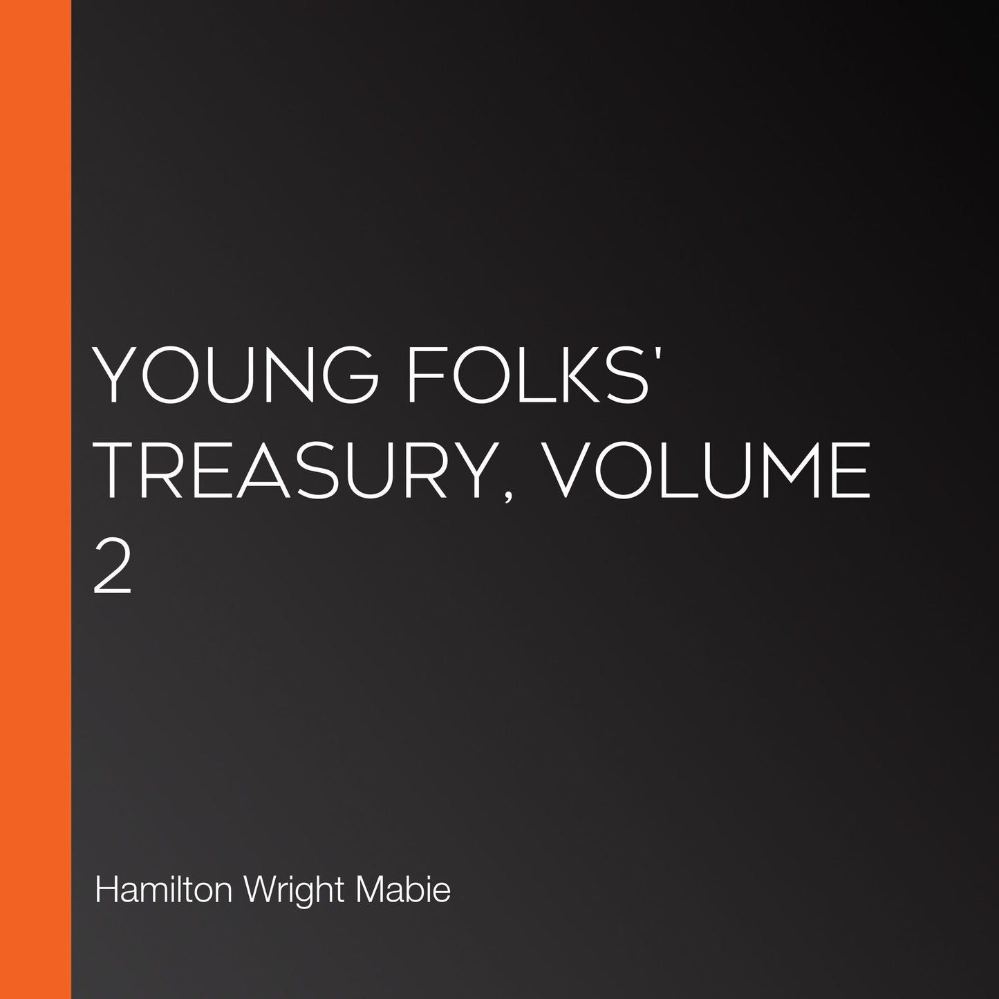 Young Folks' Treasury, Volume 2