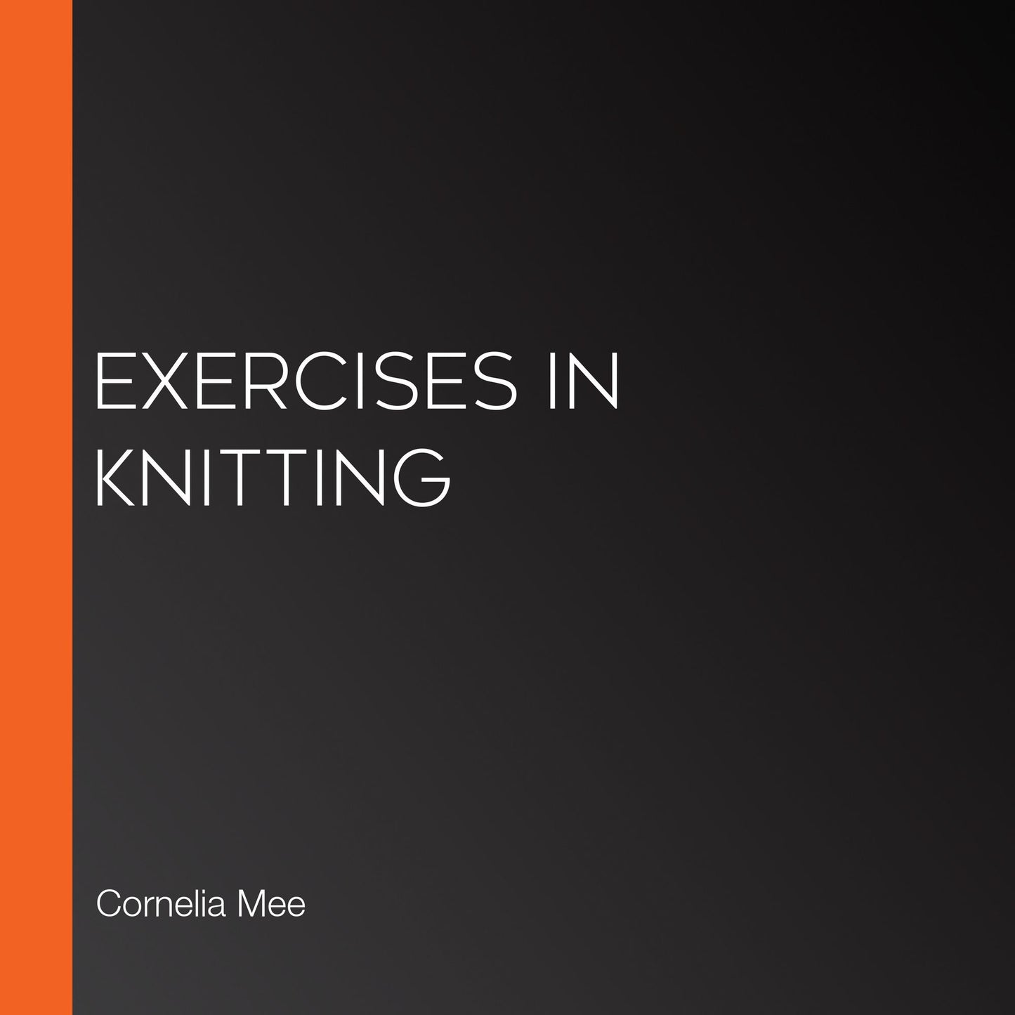 Exercises in Knitting