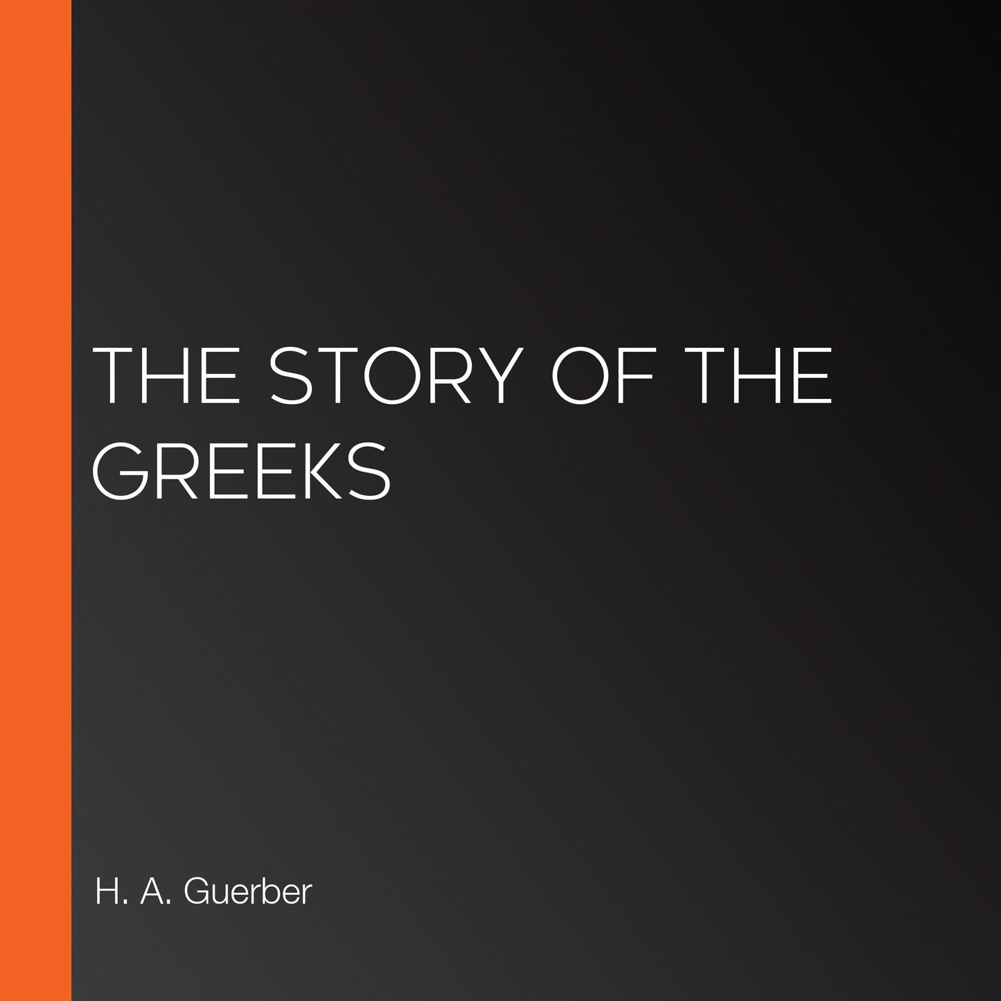 The Story of the Greeks