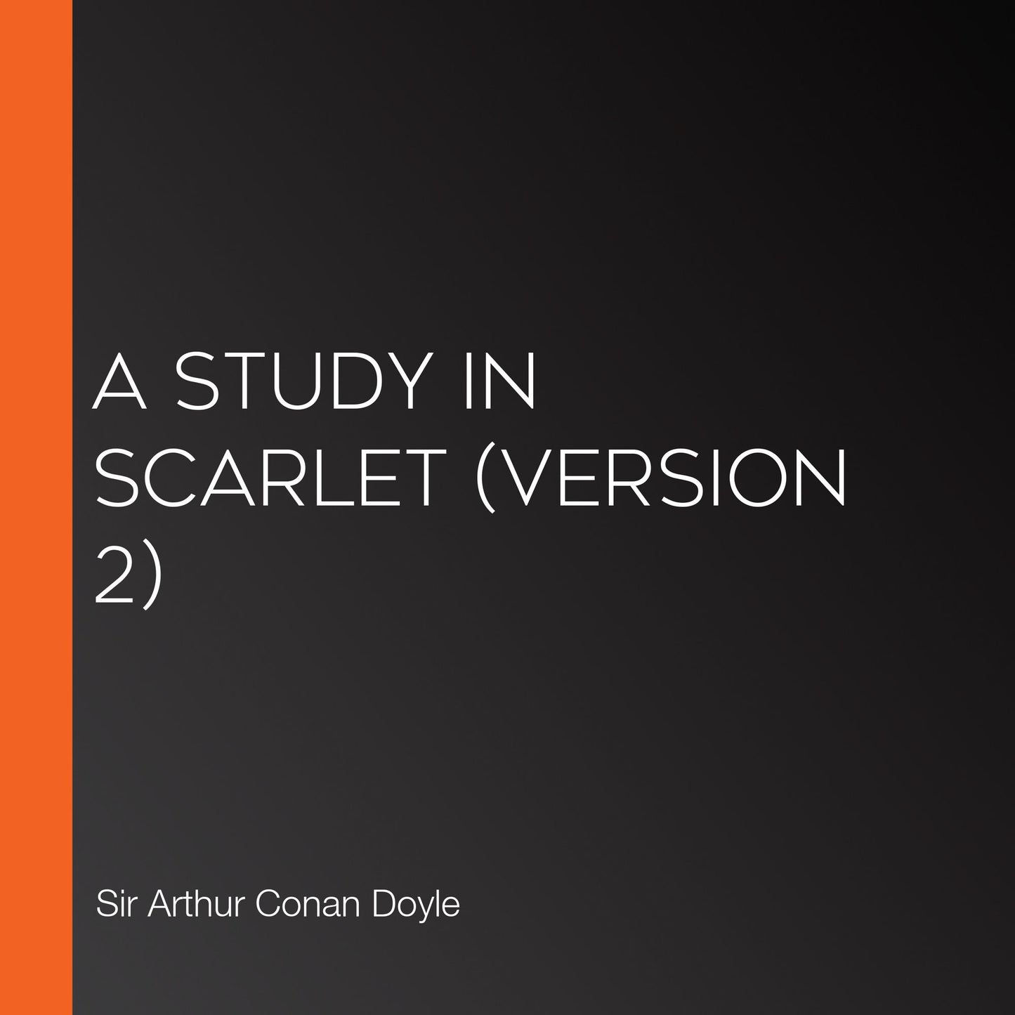 Study in Scarlet, A (version 2)