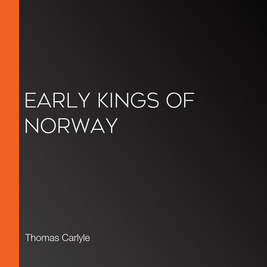 Early Kings of Norway