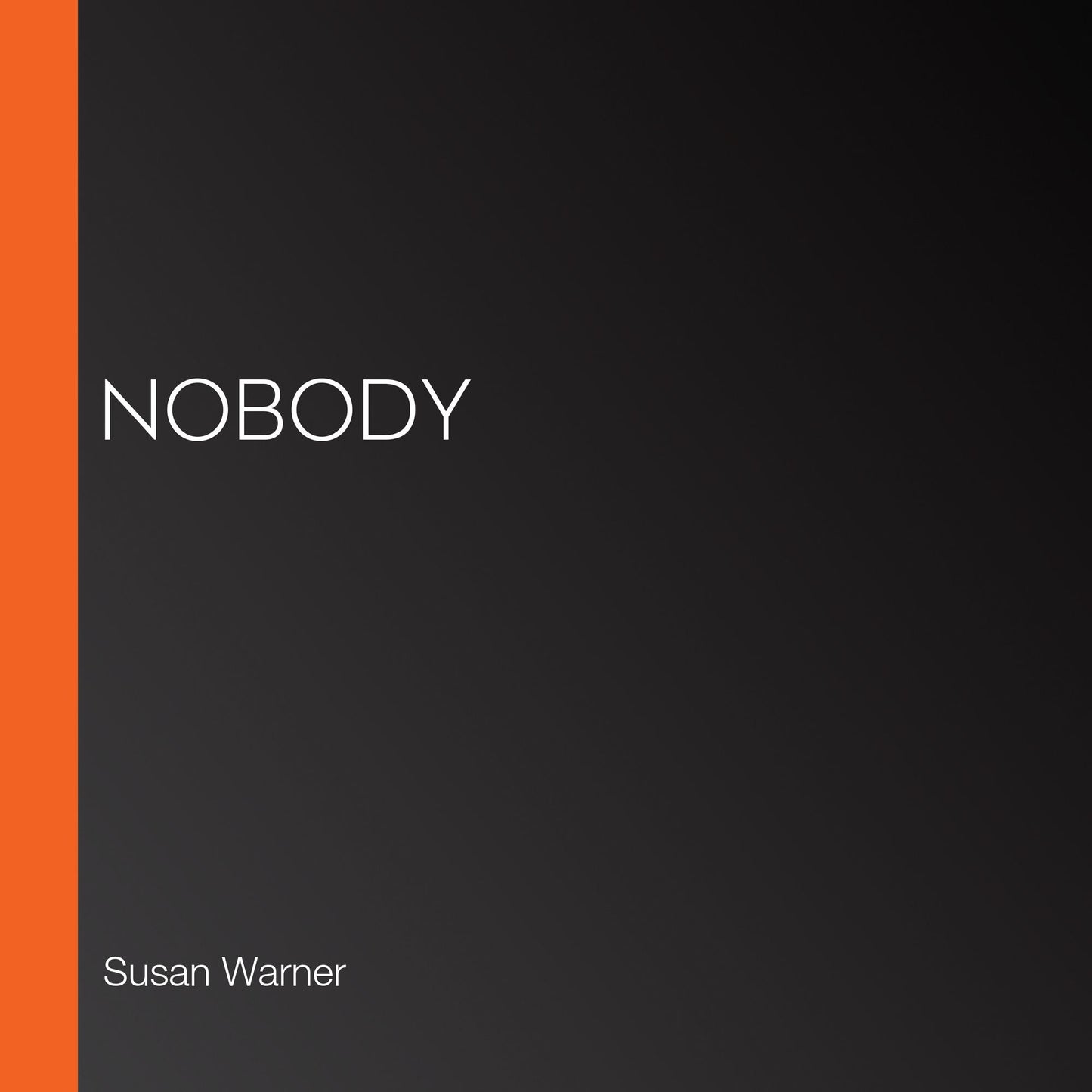 Nobody