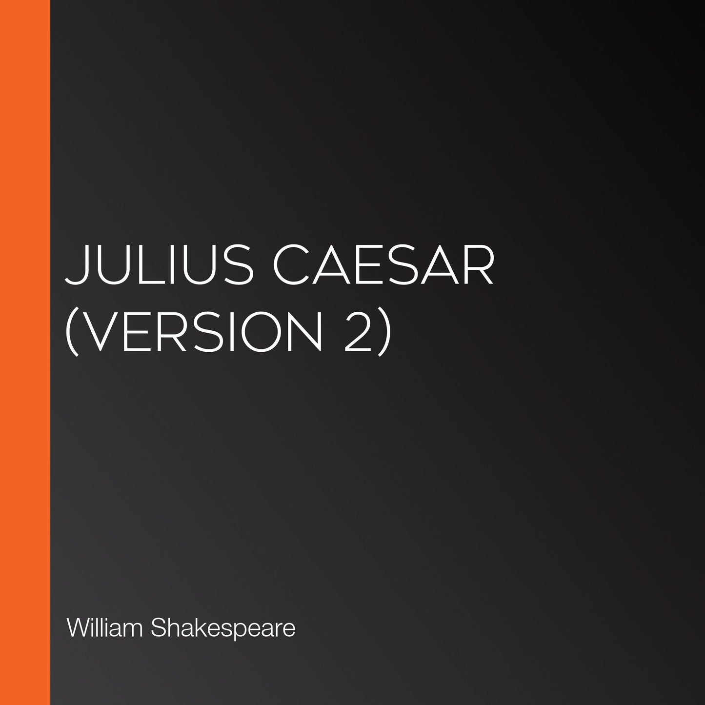Julius Caesar (version 2)