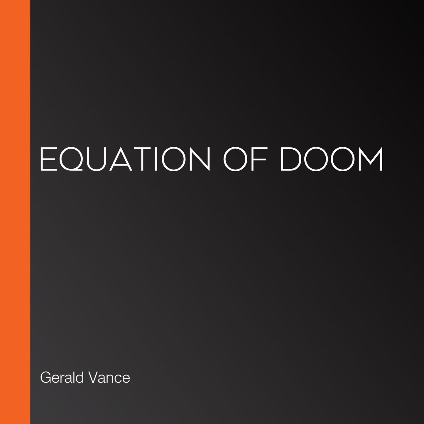 Equation of Doom