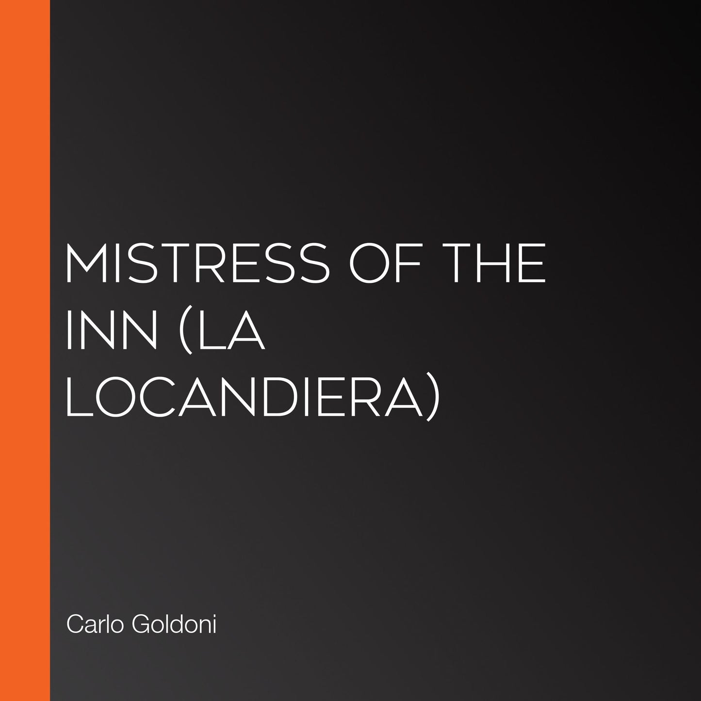 Mistress of the Inn (La locandiera)