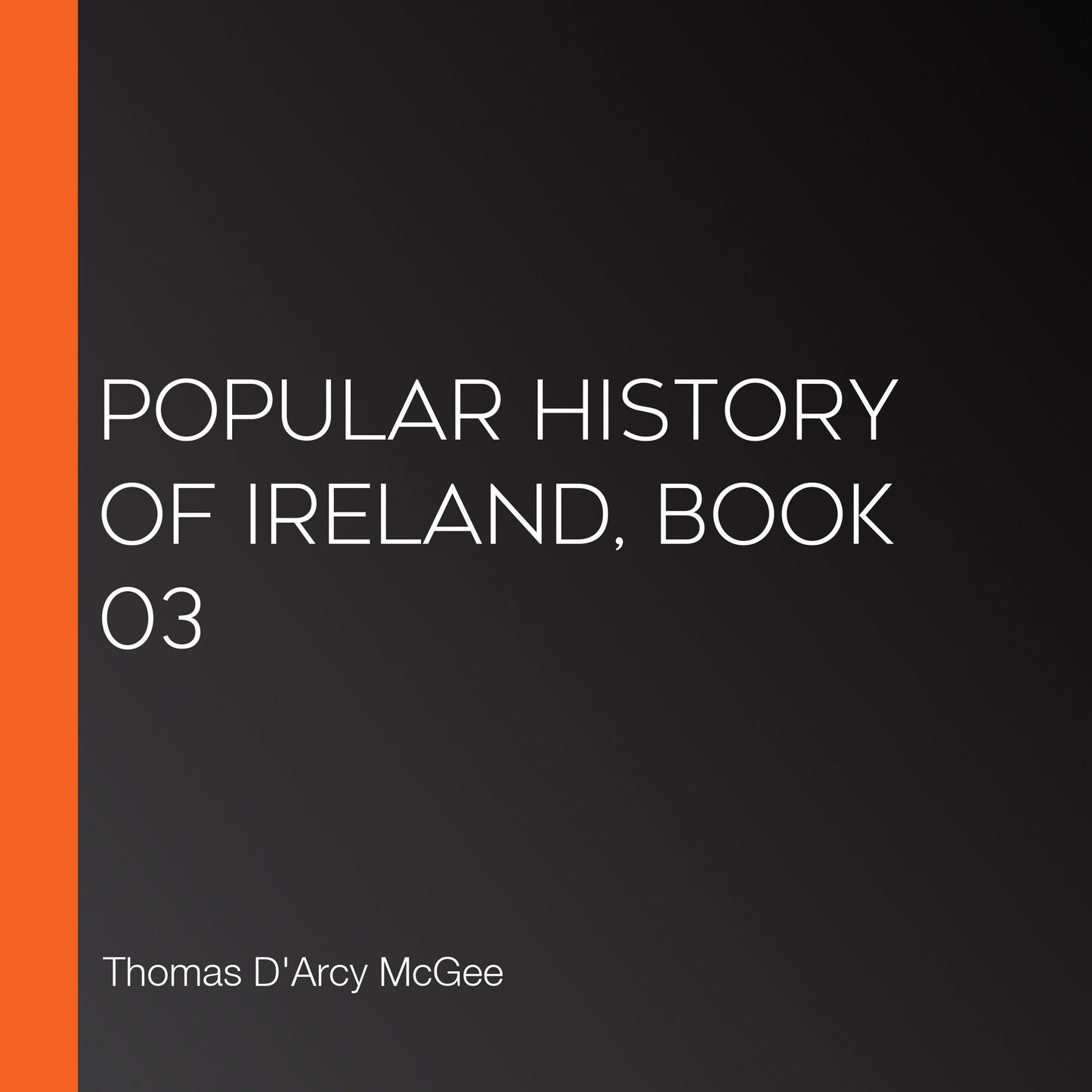 Popular History of Ireland, Book 03