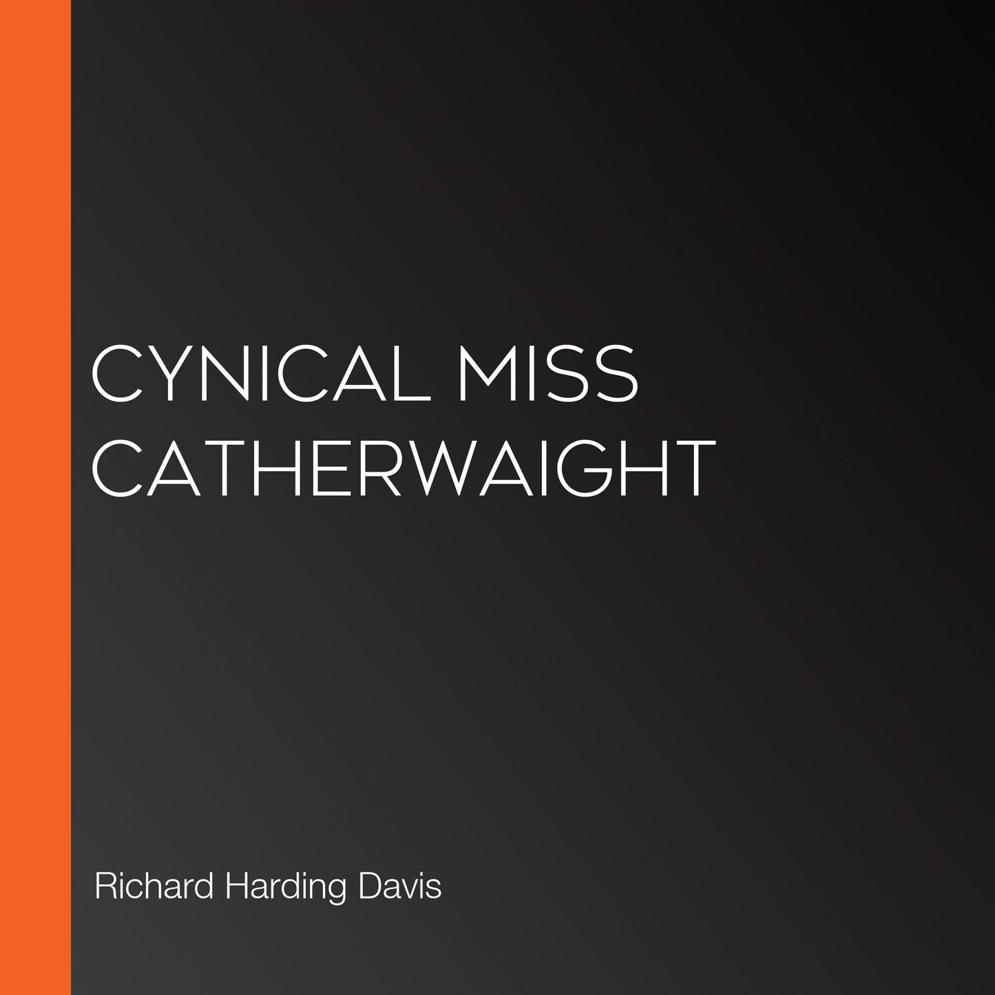 Cynical Miss Catherwaight