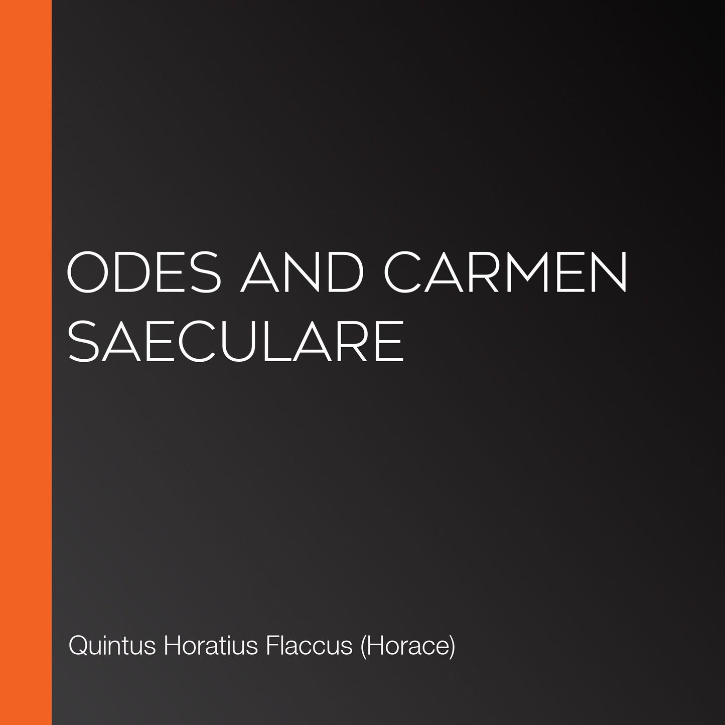 Odes and Carmen Saeculare