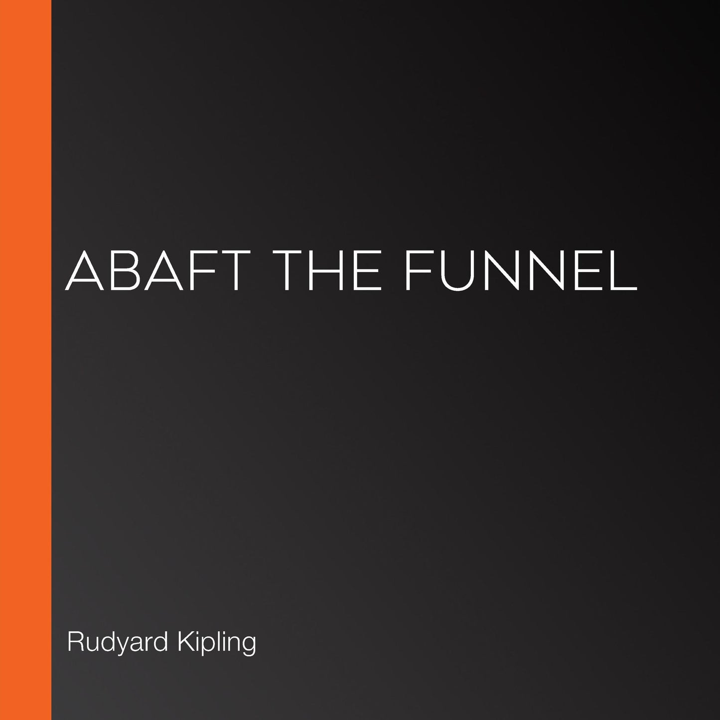 Abaft The Funnel