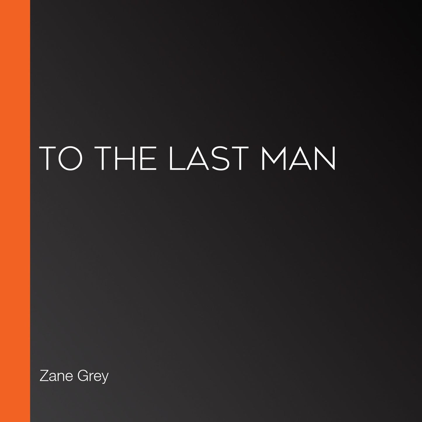 To the Last Man