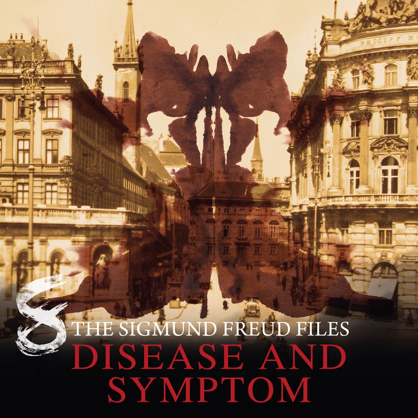 Historical Psycho Thriller Series, A - The Sigmund Freud Files, Episode 8: Disease and Symptom