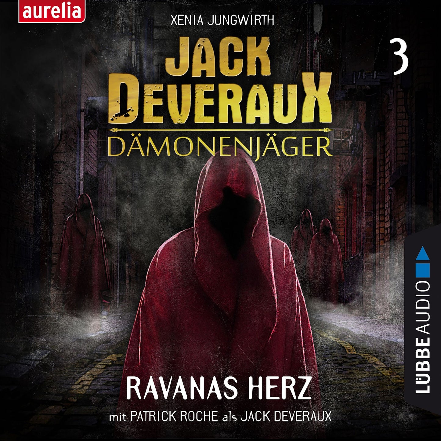 Ravanas Herz - Jack Deveraux DÃ¤monenjÃ¤ger 3 (Inszenierte Lesung)