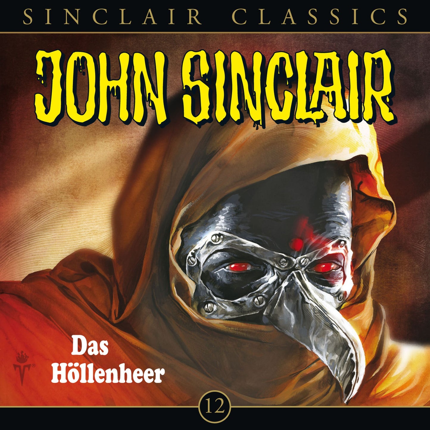 John Sinclair - Classics, Folge 12: Das HÃ¶llenheer