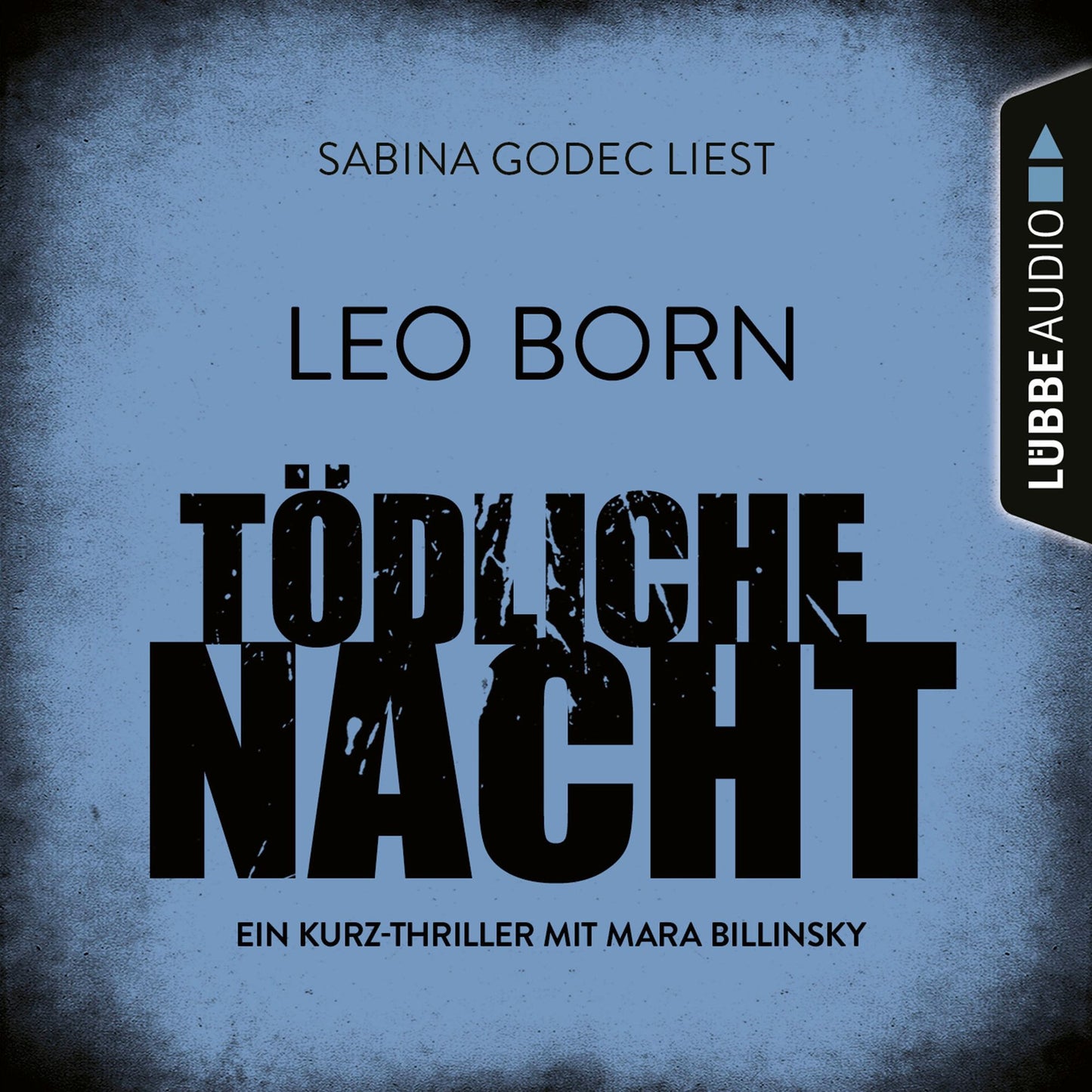 TÃ¶dliche Nacht - Ein Kurz-Thriller mit Mara Billinsky