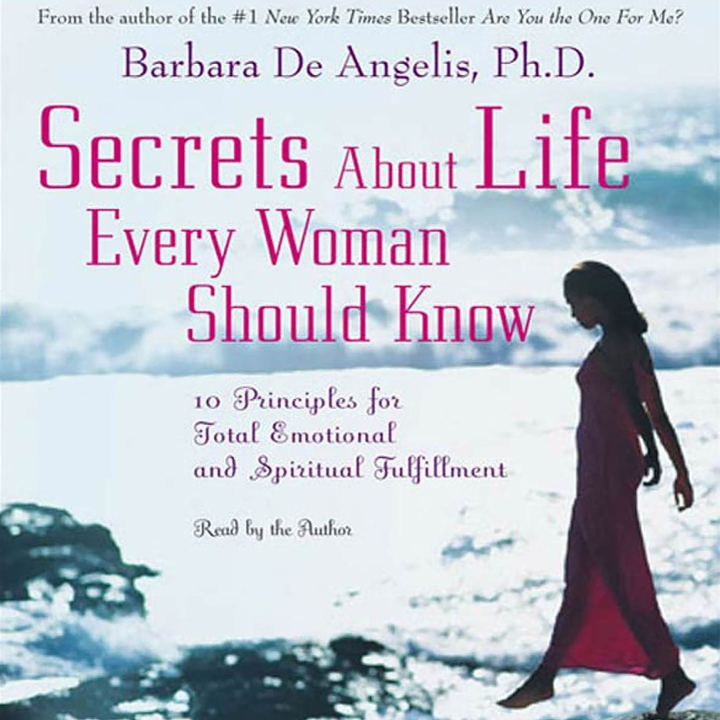 Secrets About Life Every Woman Should Know (Abridged)