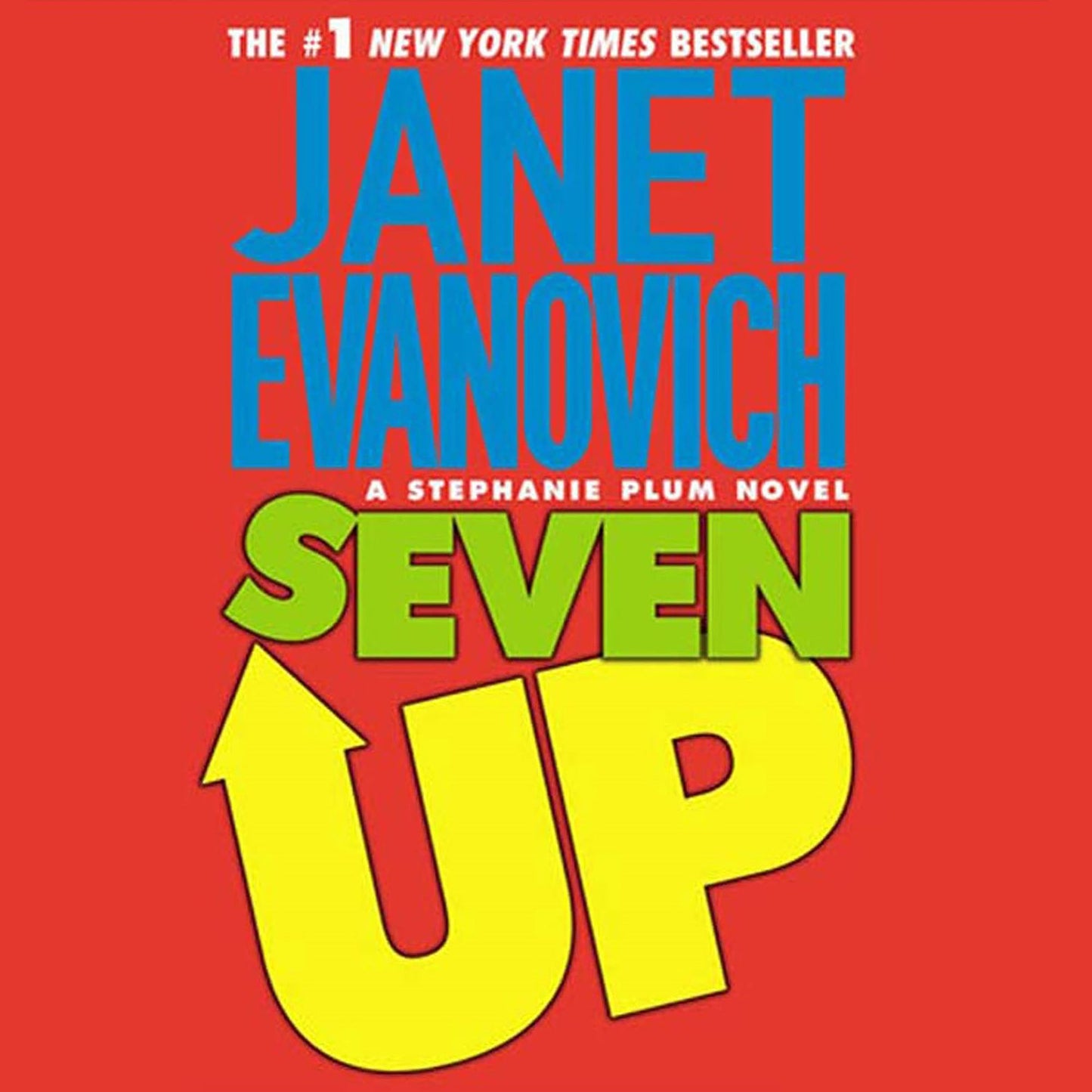 Seven Up: A Stephanie Plum Novel (Abridged)