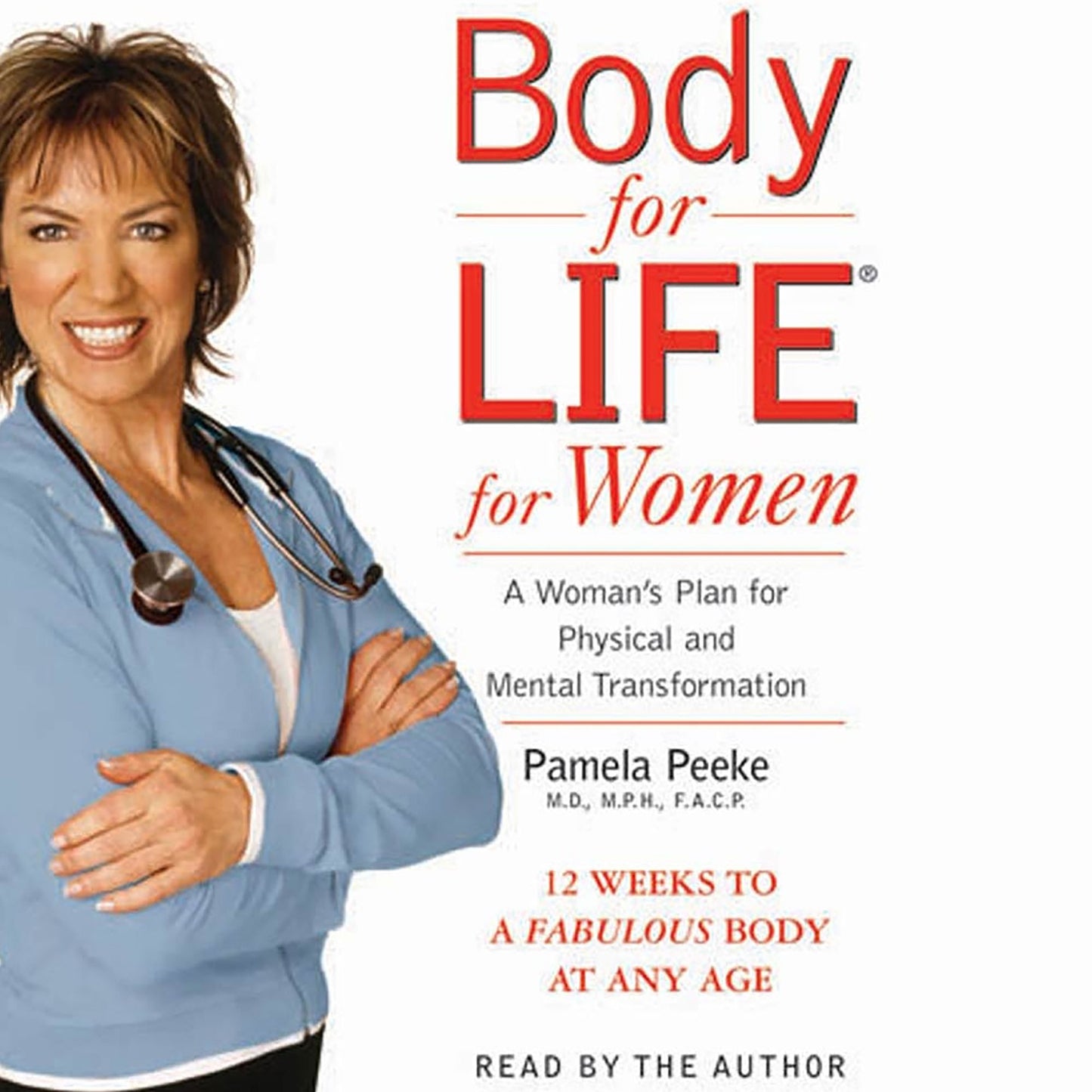 Body for Life for Women: 12 Weeks to a Firm, Fit, Fabulous Body at Any Age (Abridged)