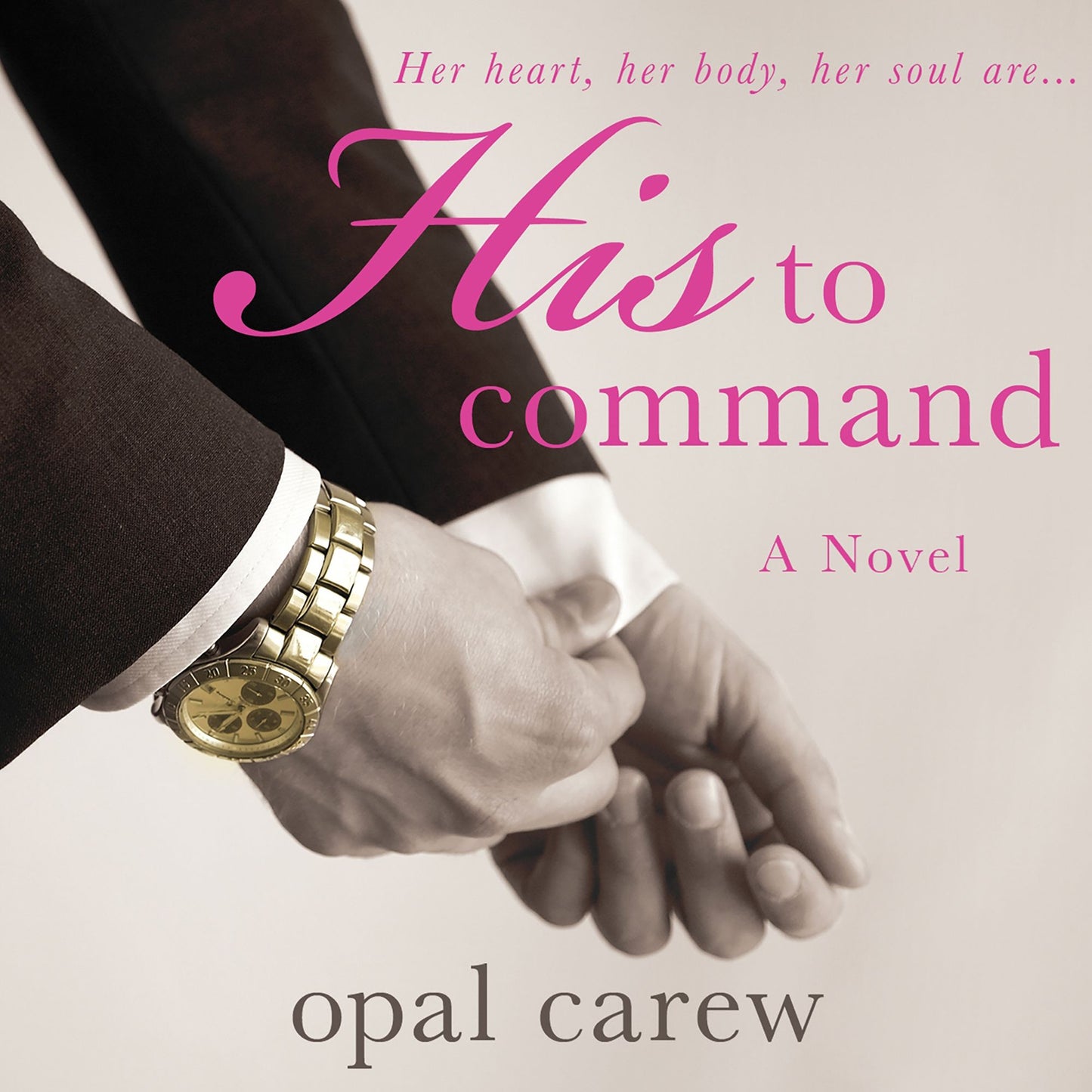 His to Command: A Novel