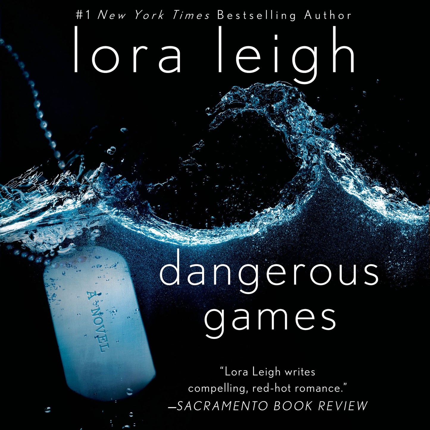 Dangerous Games: A Novel