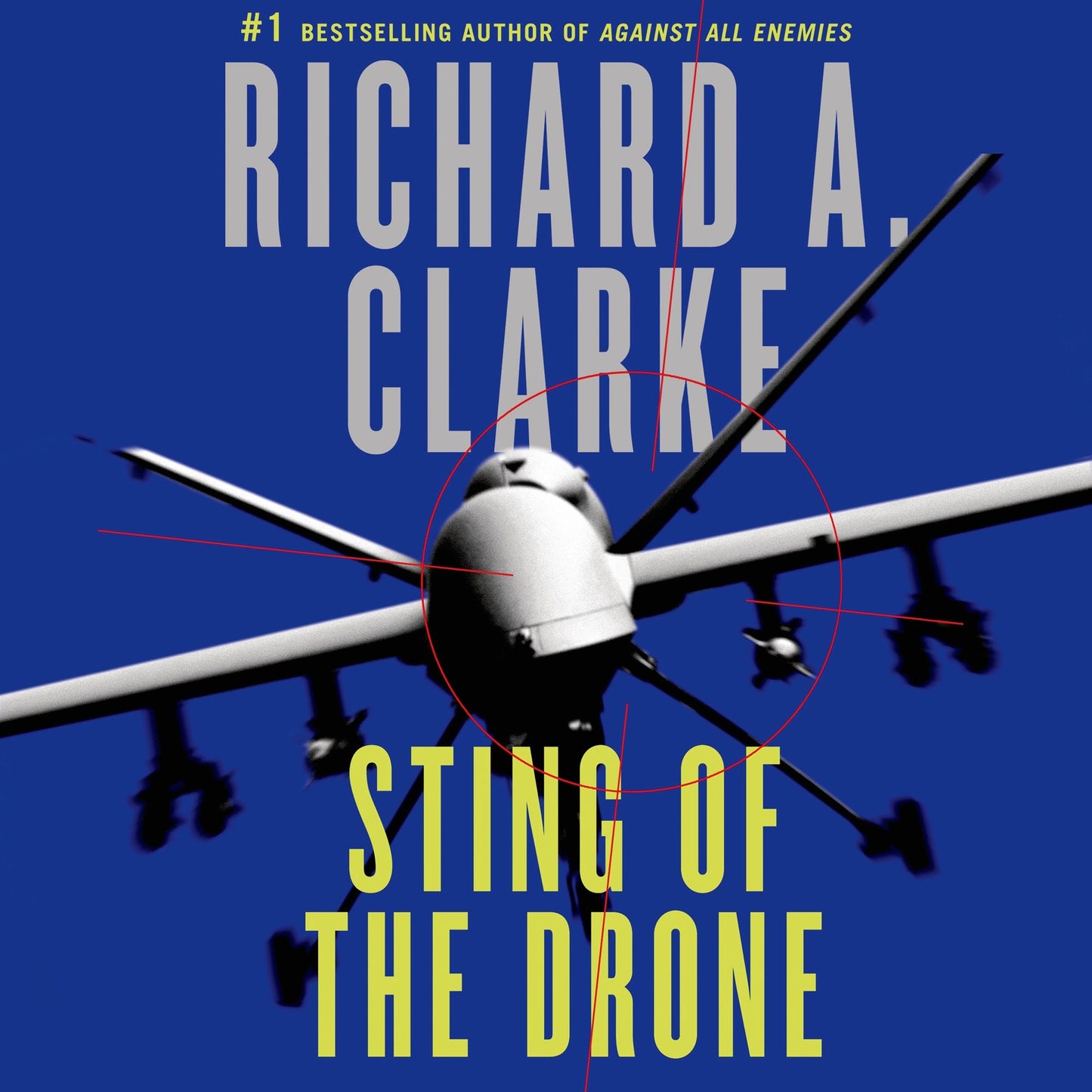 Sting of the Drone: A Novel
