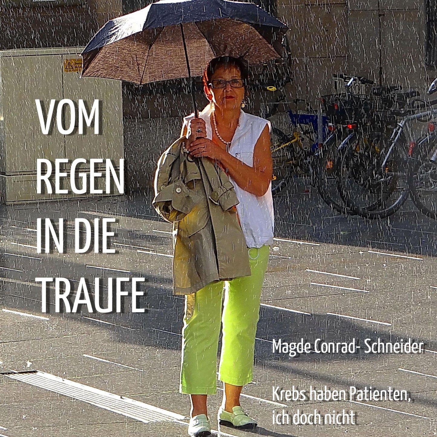 Vom Regen in die Traufe - Krebs haben Patienten, ich doch nicht: 1