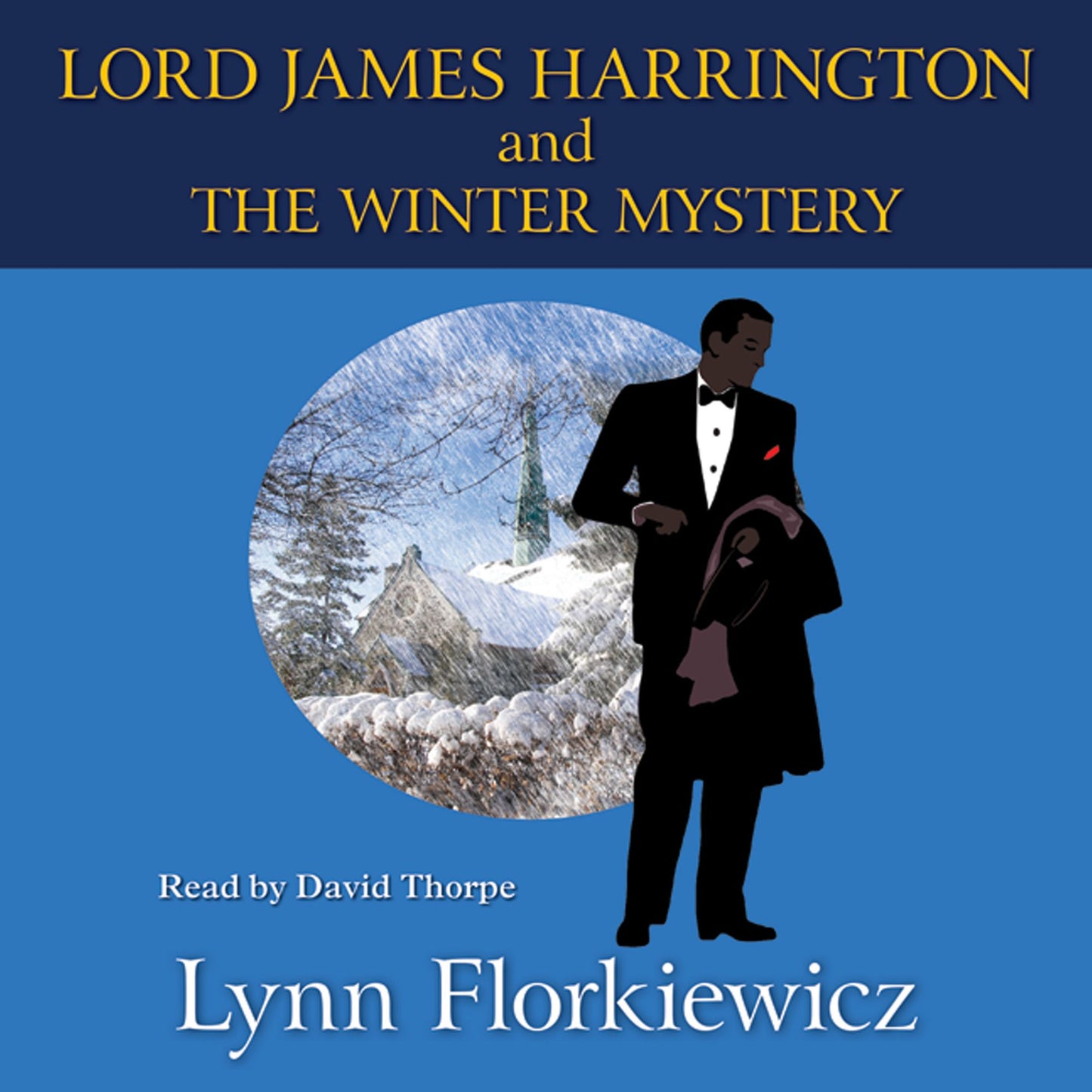 Lord James Harrington and the Winter Mystery