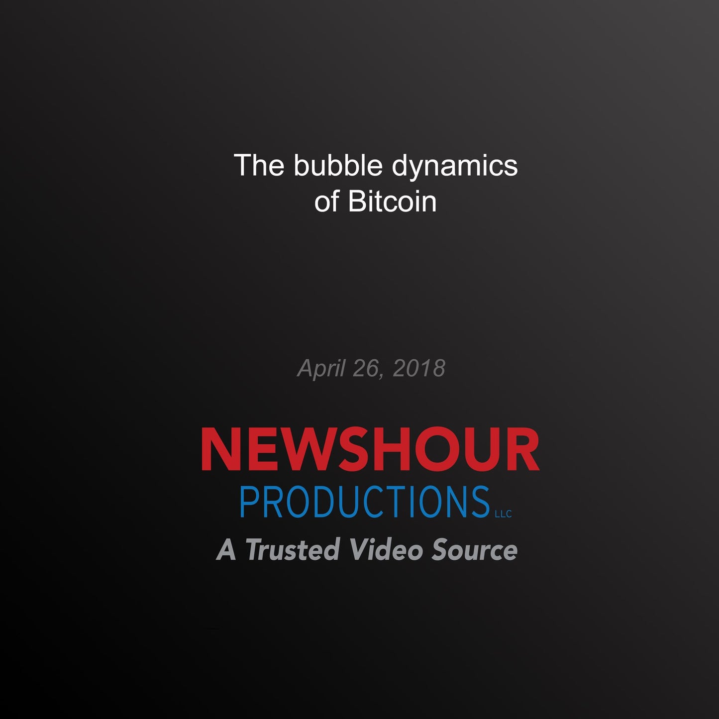 The bubble dynamics of Bitcoin