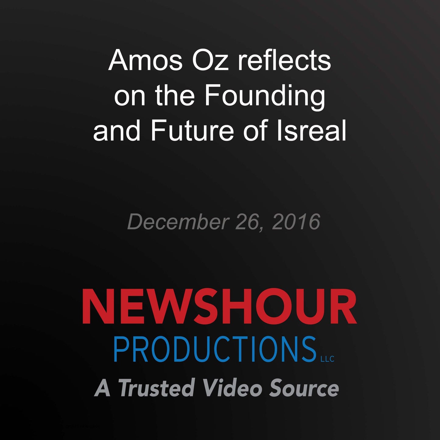 A Prominent Israeli Author Reflects on the Country¿s Founding ¿ and Future