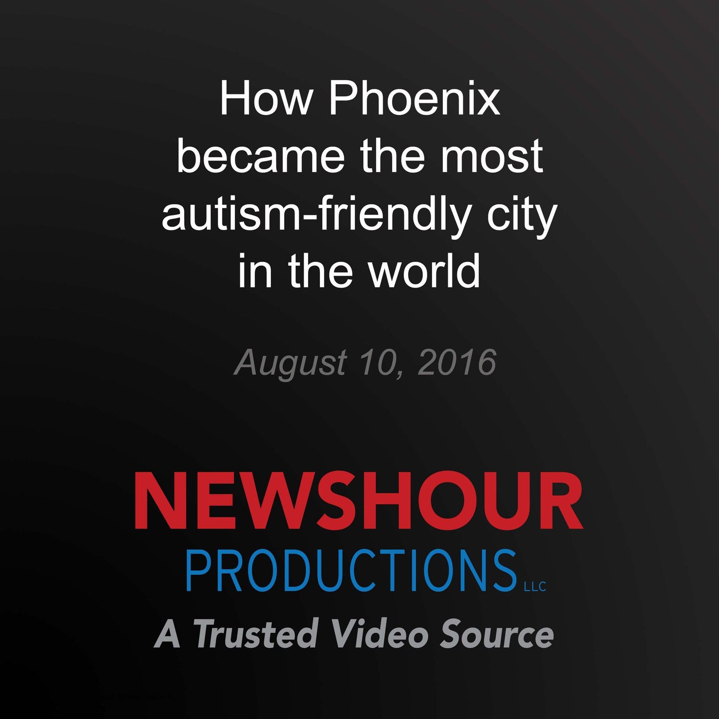 How Phoenix became the most autism-friendly city in the world