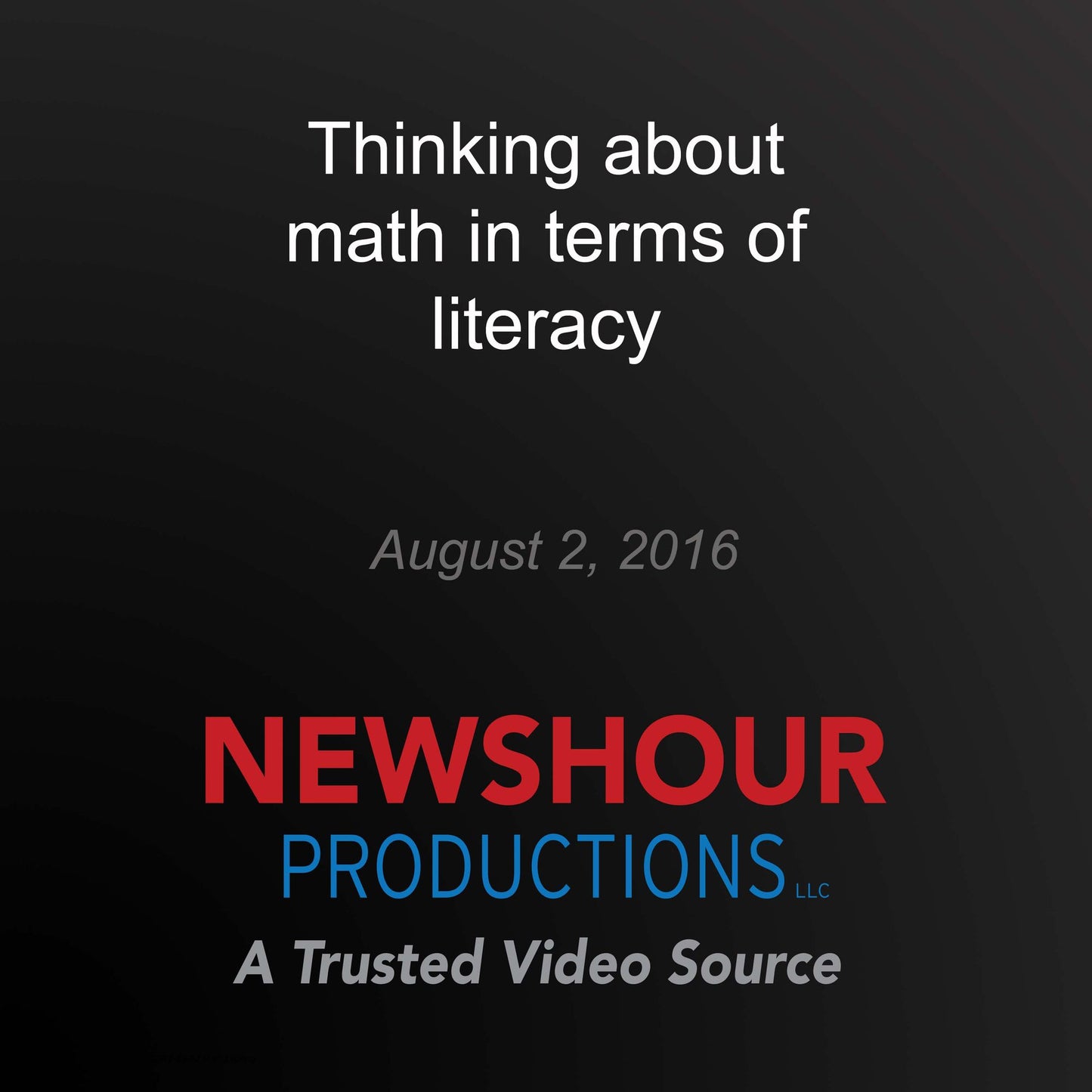 Thinking about math in terms of literacy