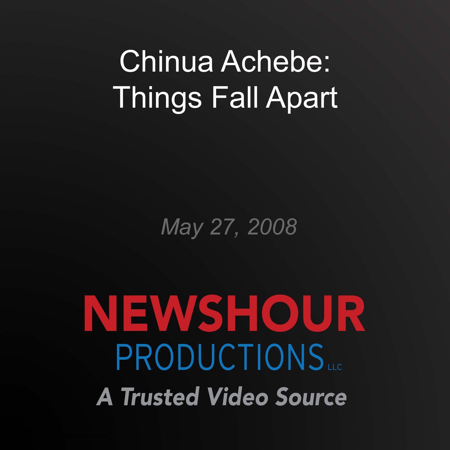 Achebe Discusses Africa 50 Years After 'Things Fall Apart'