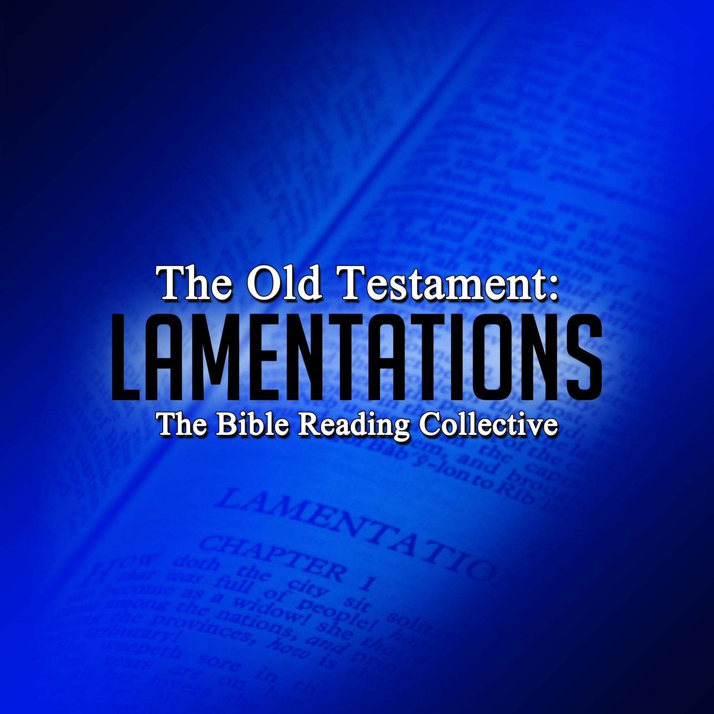 The Old Testament: Lamentations