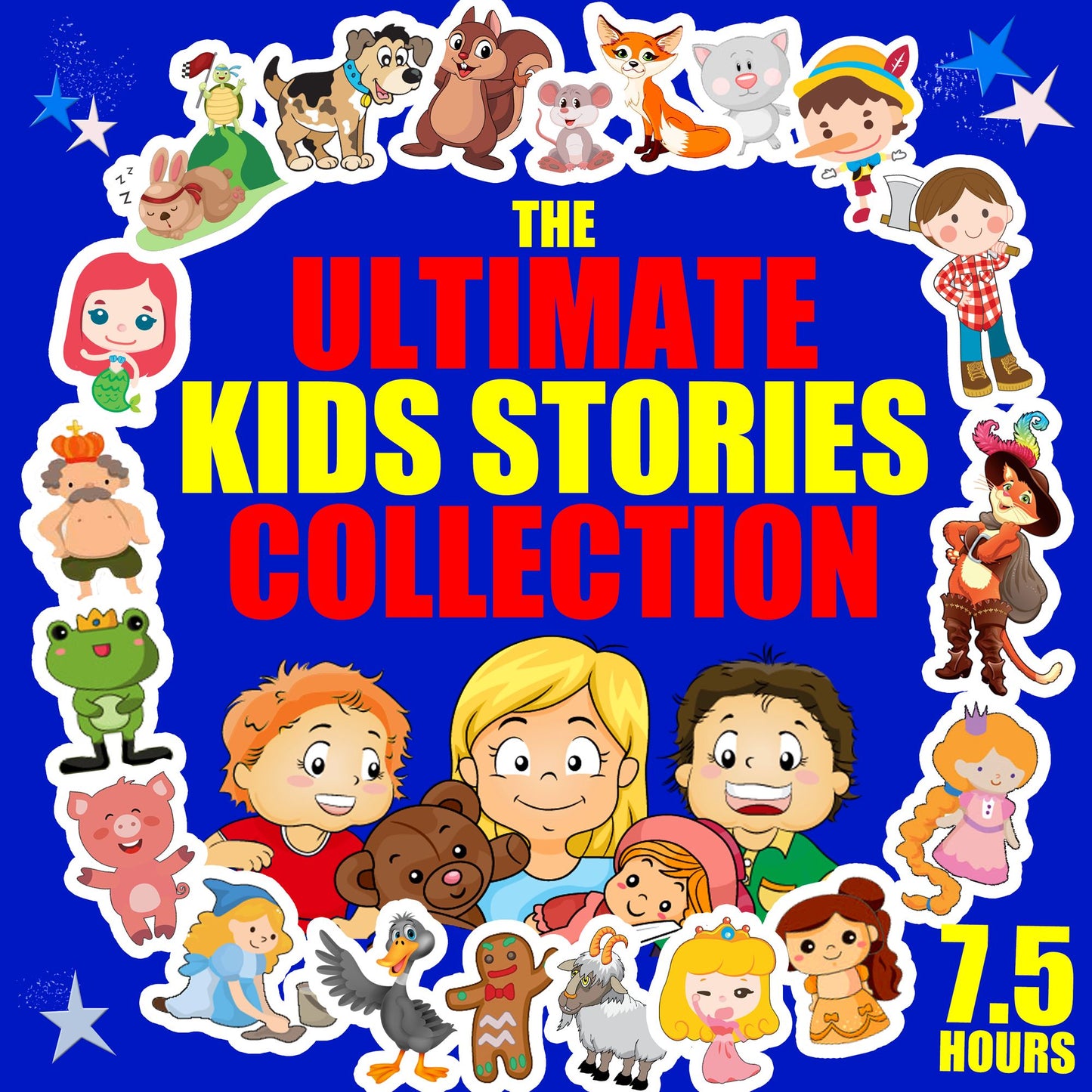 The Ultimate Kids Stories Collection